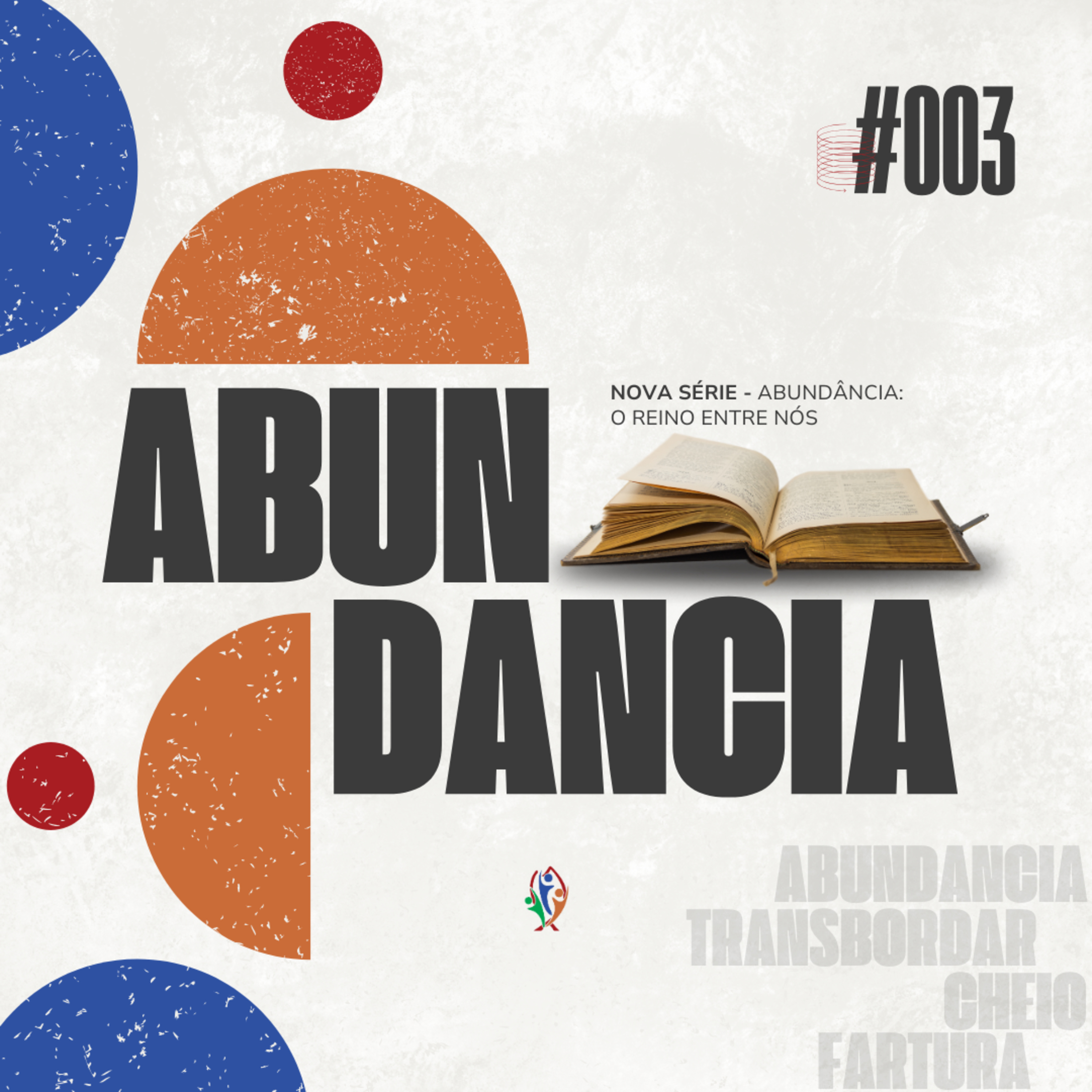 Abundância: O reino entre nós | Ep.03 episode artwork