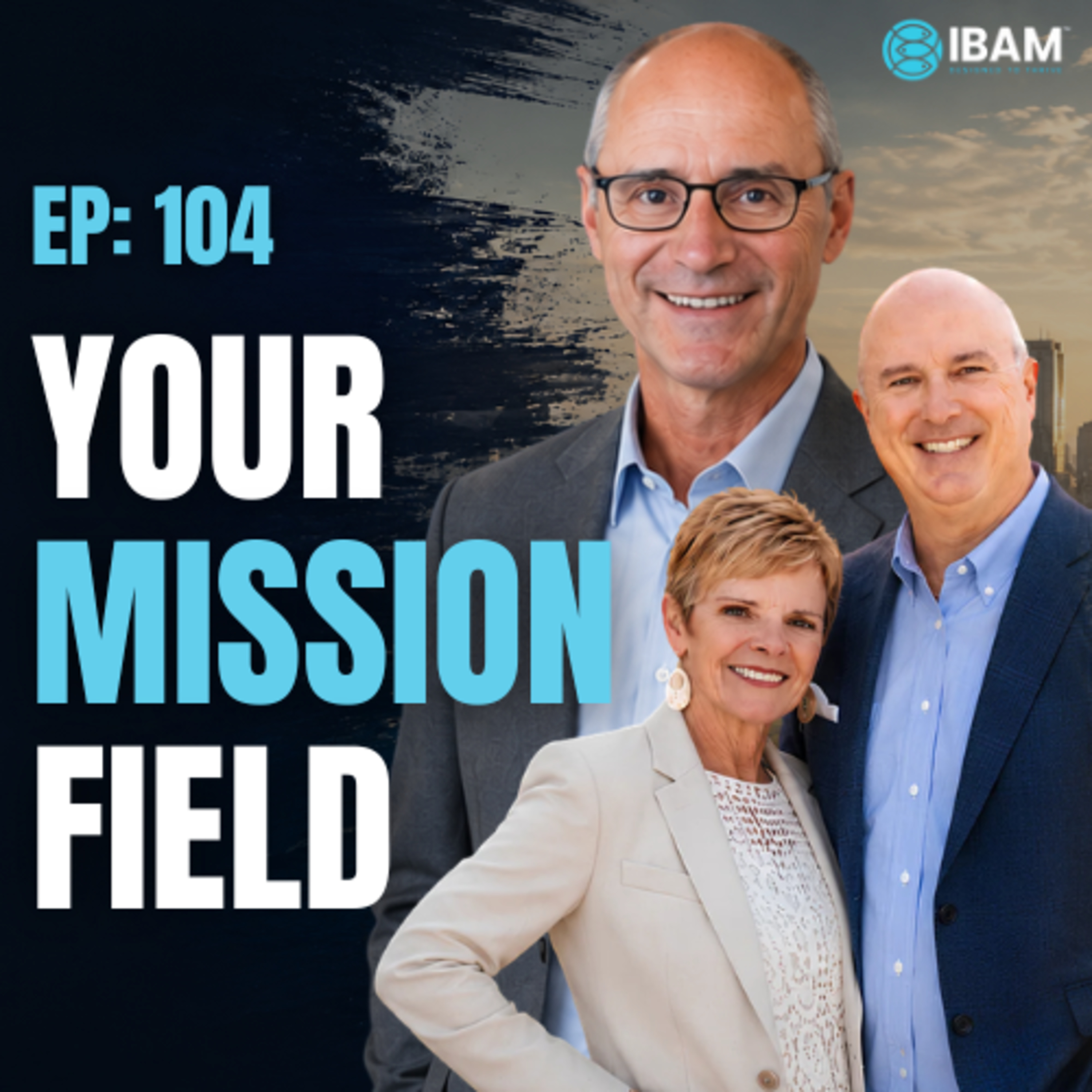 EP 104: Business Is Discipling You—But Into What? episode artwork