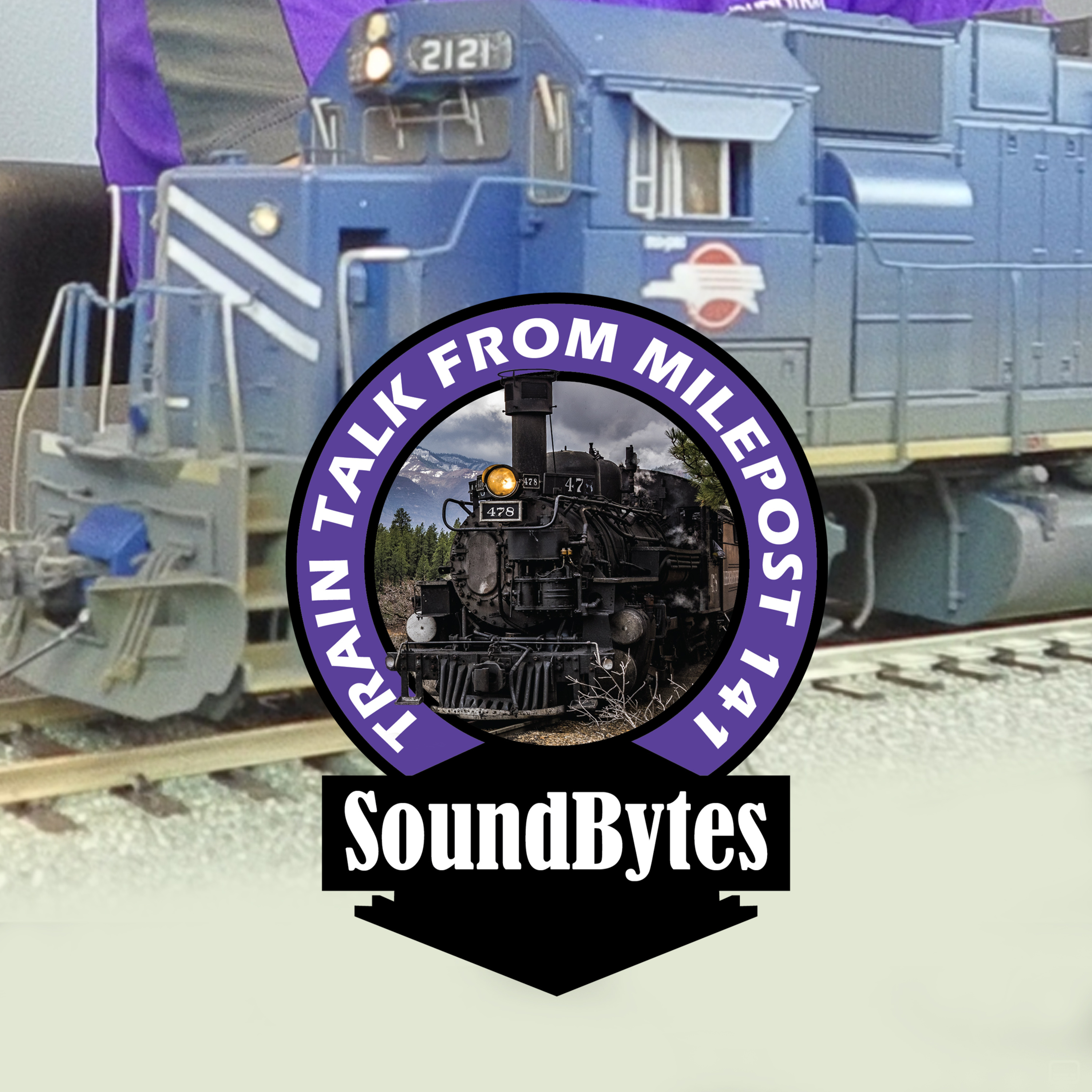 SoundBytes: Train Talk from Milepost 141