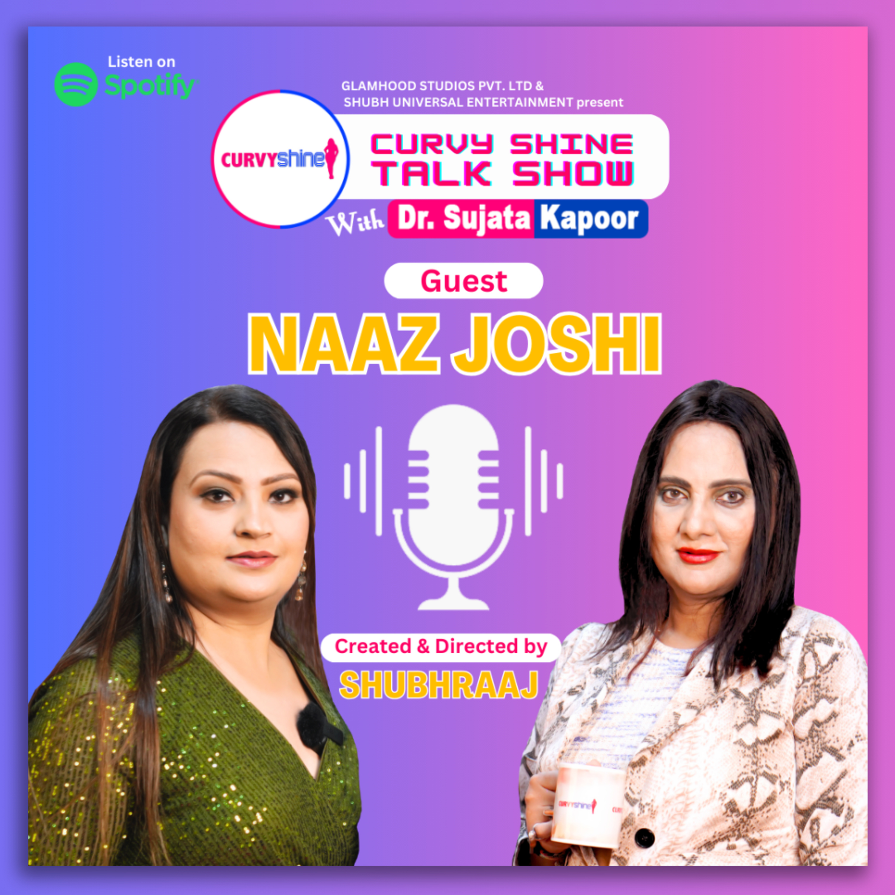 Naaz Joshi | Sujata Kapoor | Shubhraaj | Curvy Shine Talk Show | S01-E07 episode artwork