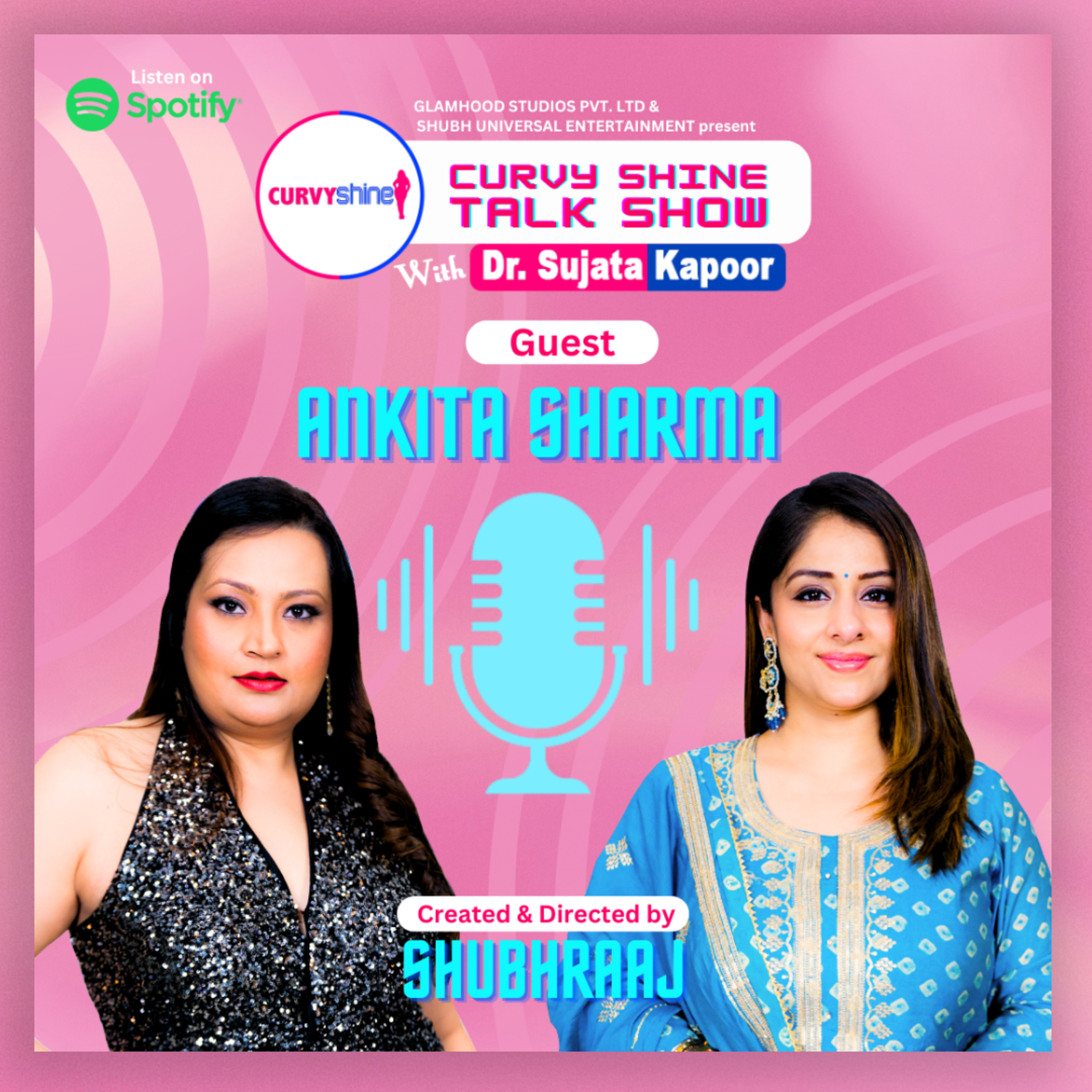 Ankita Sharma | Sujata Kapoor | Shubhraaj | Curvy Shine Talk Show | S01-E15 episode artwork