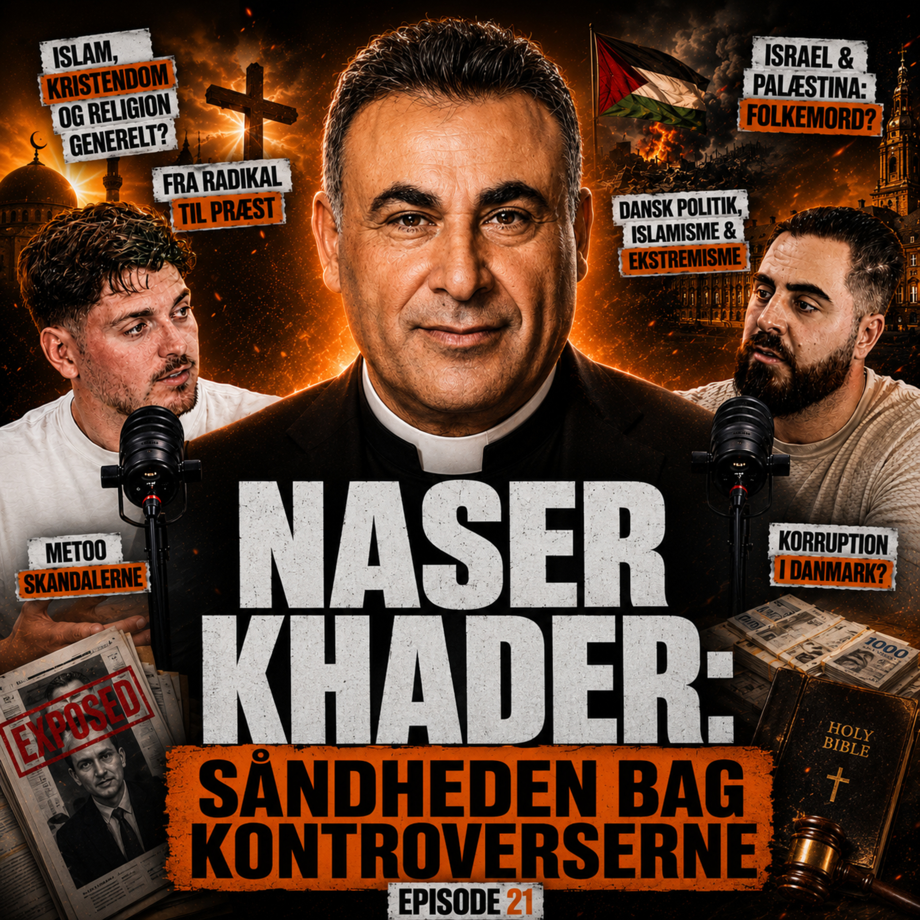 NASER KHADER: Islam, Israel-Palæstina, præst og MeToo | #21