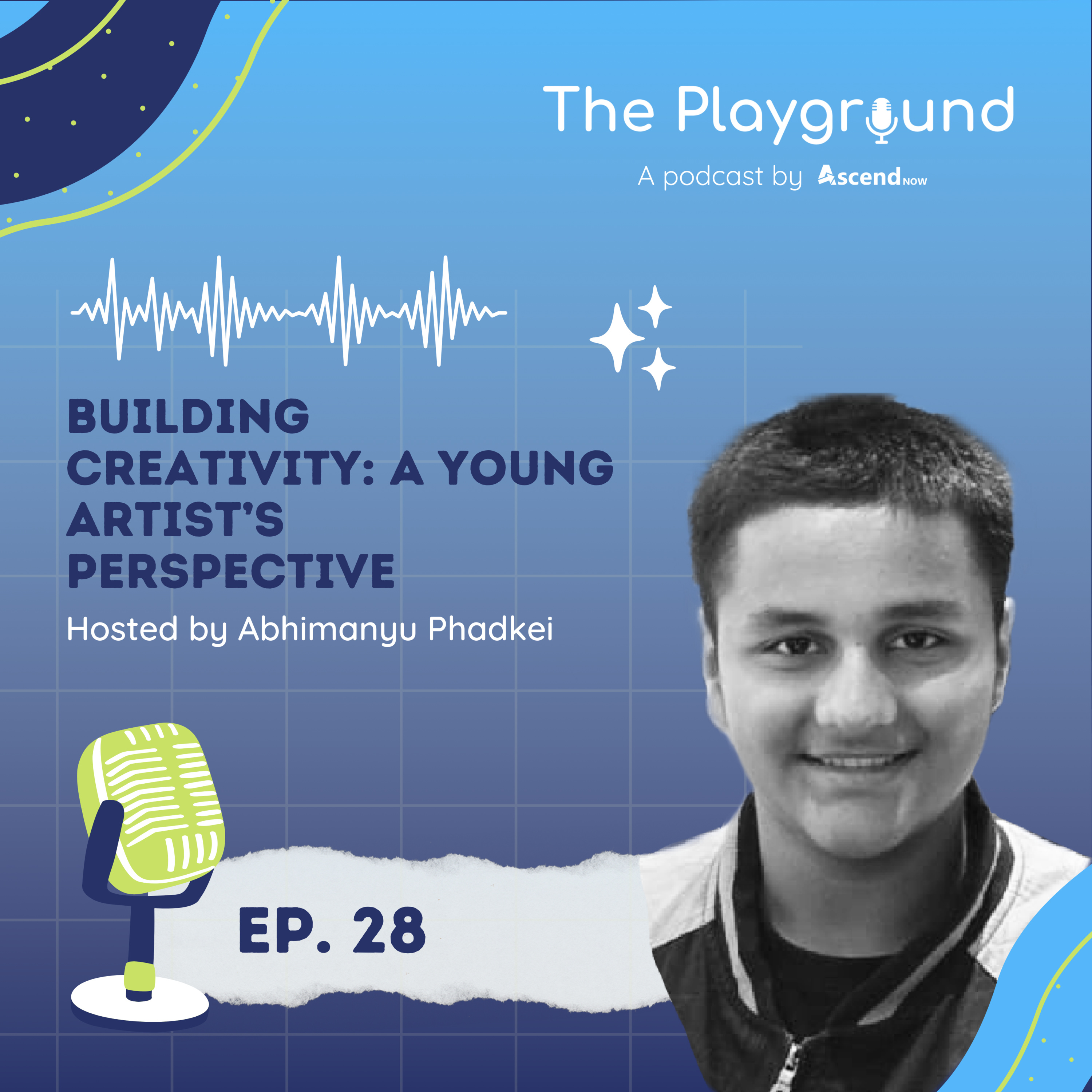 Building Creativity: A Young Artist’s Perspective