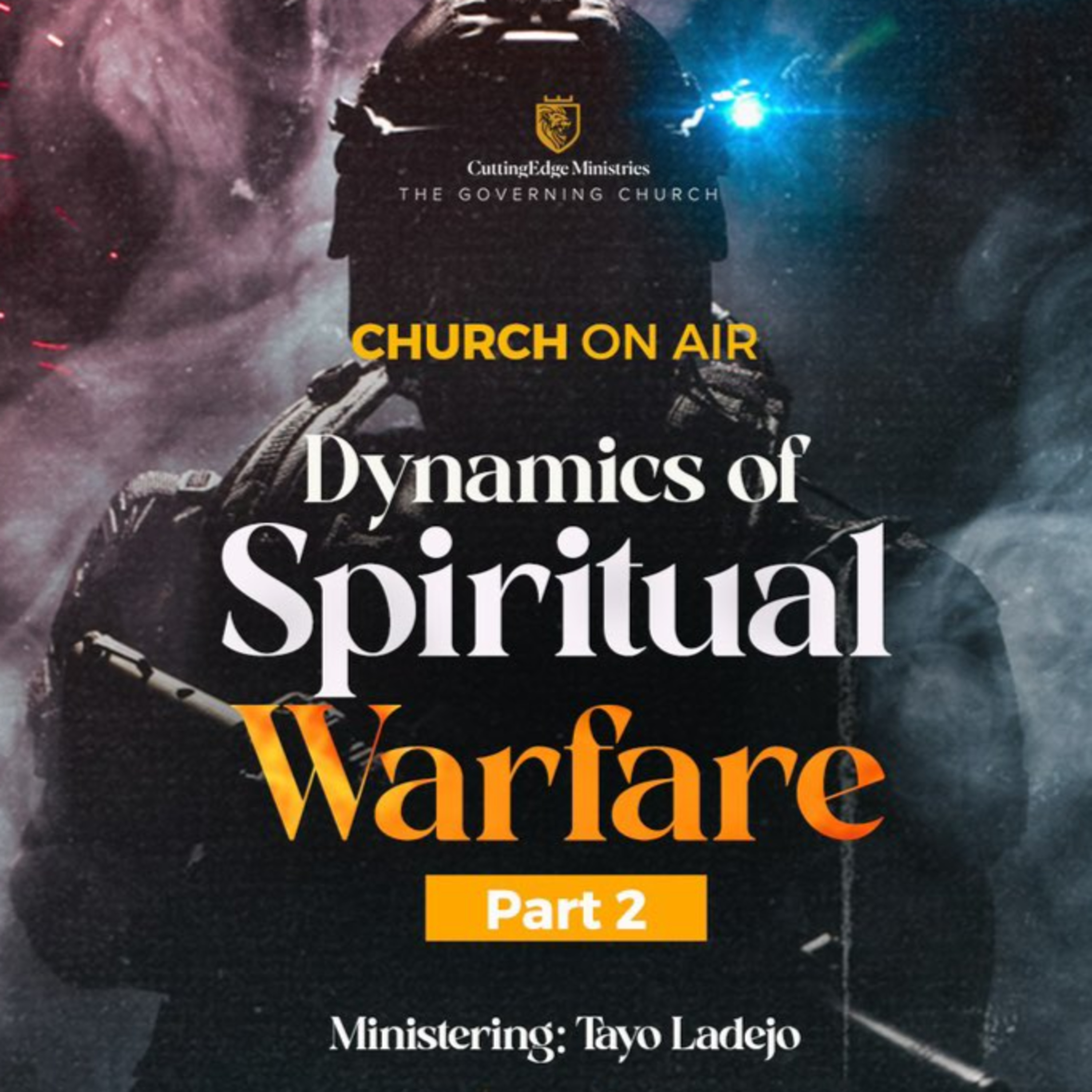 Dynamics of Spiritual Warfare - 2 episode artwork