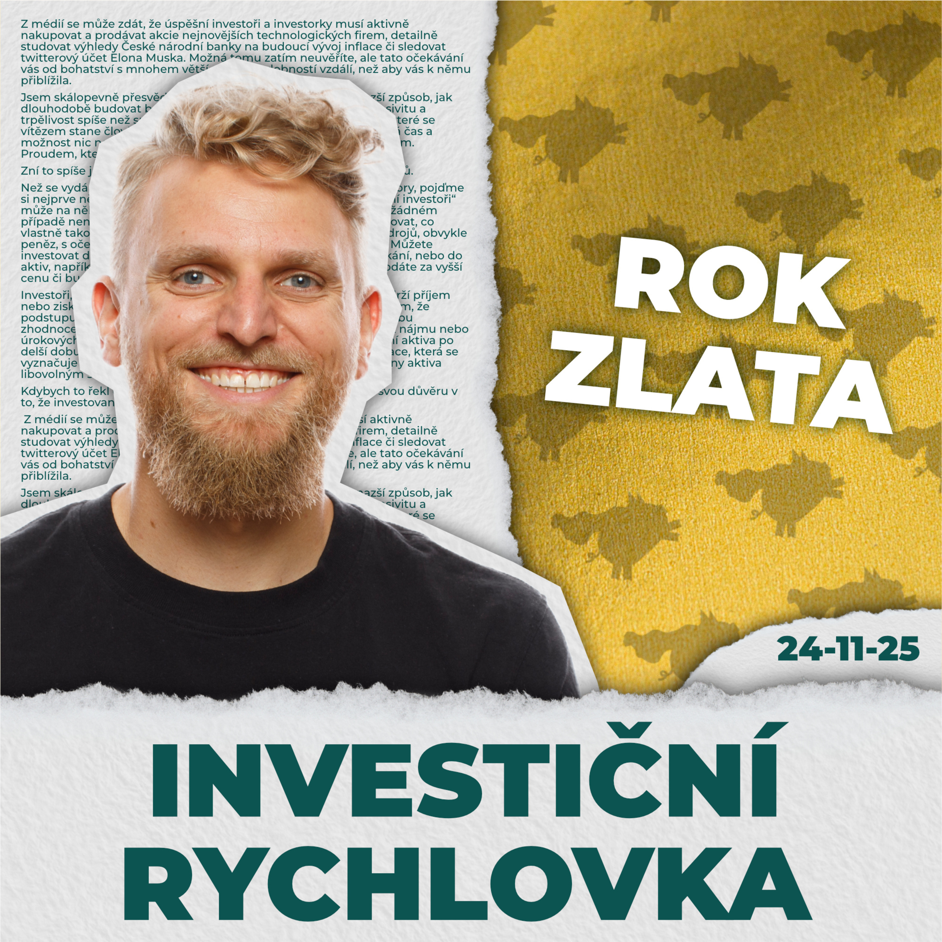 Rok zlata: Proč zlato v roce 2025 raketově roste?💸 Investiční rychlovka