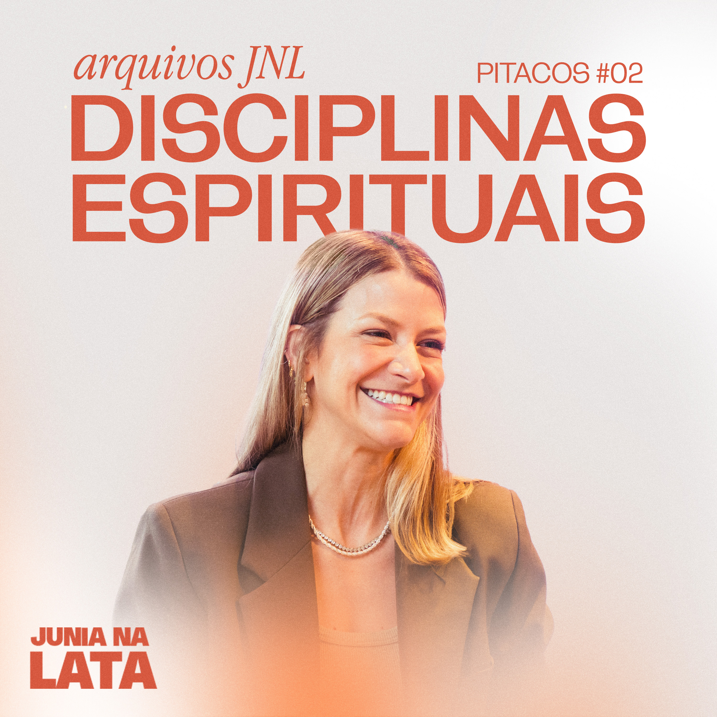 ARQUIVOS JNL: Pitacos #02 – Disciplinas Espirituais