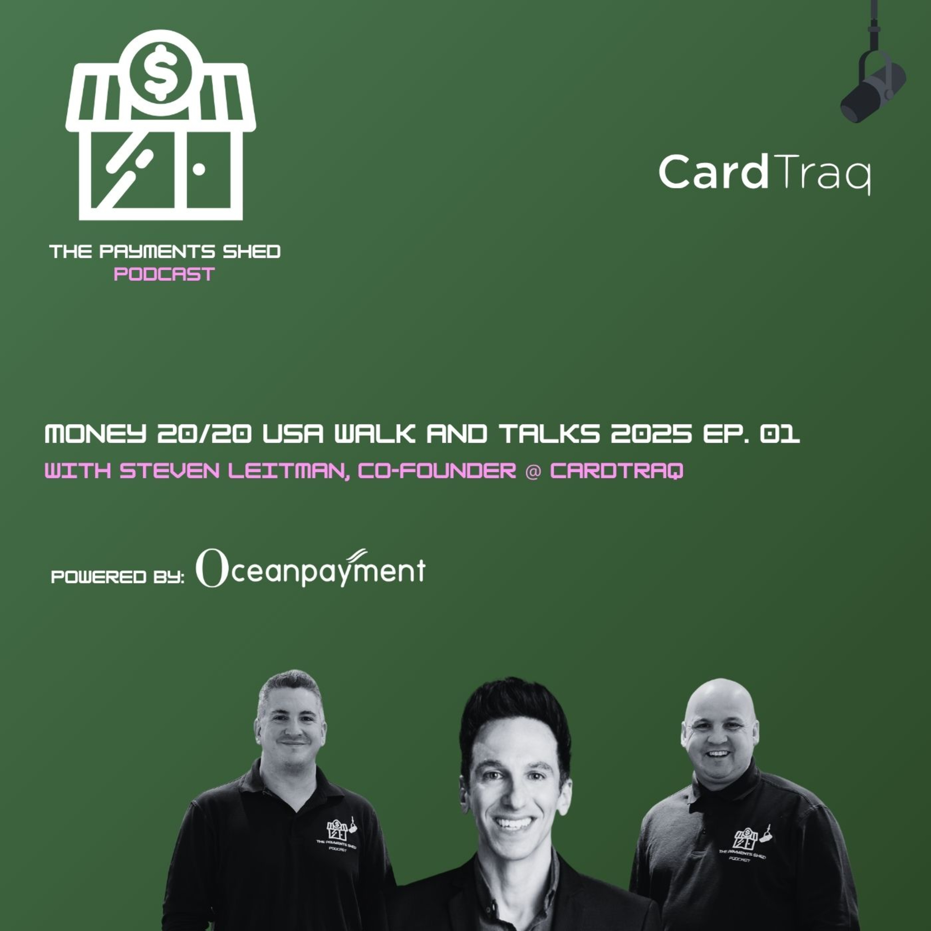 Ep. 4 - Network Fee Optimisation & Compliance Automation with CardTraq @ Money 20/20 USA 2025 episode artwork