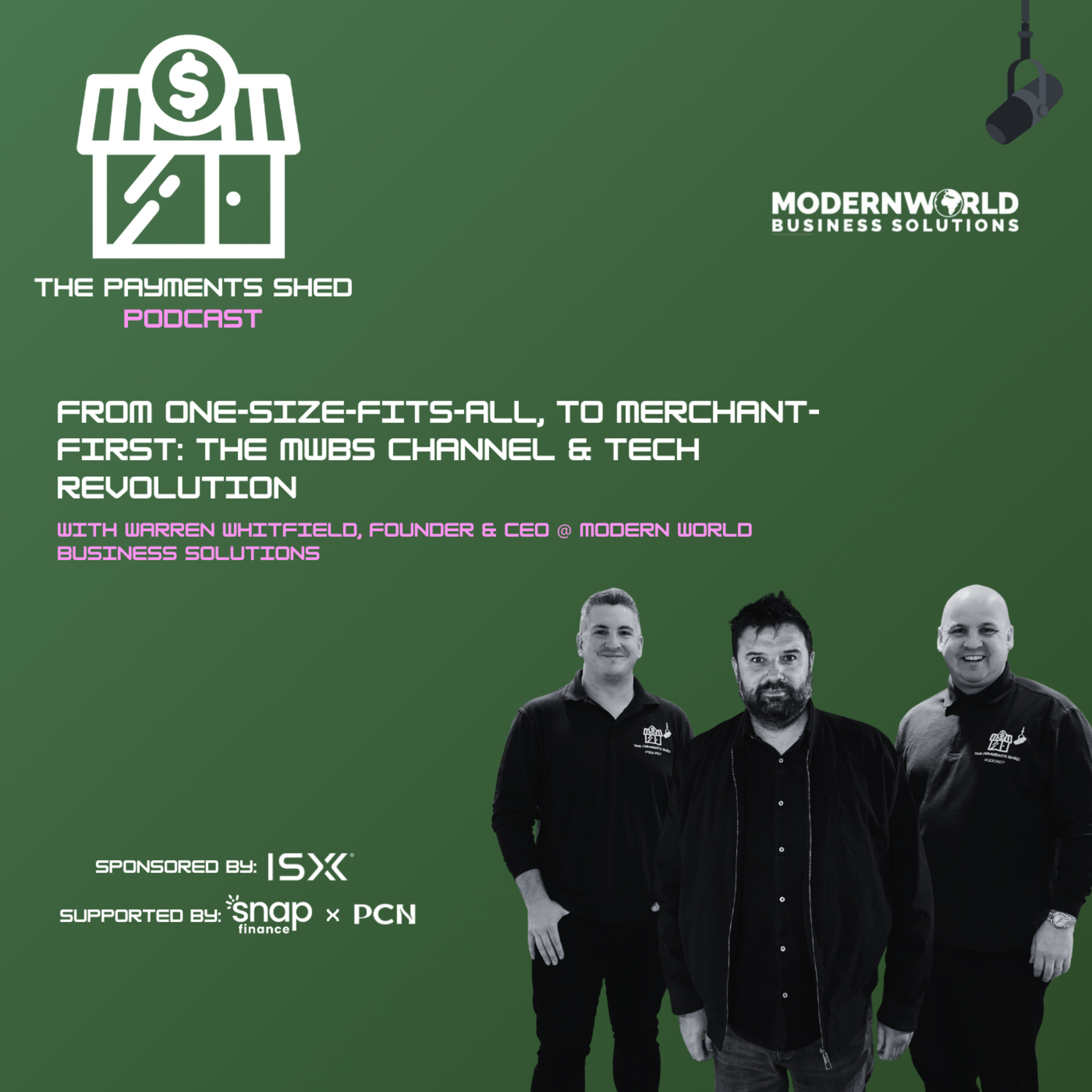 Ep. 30 - From One Size Fits All, to Merchant-First: The Modern World Business Solutions Channel & Tech Revolution episode artwork