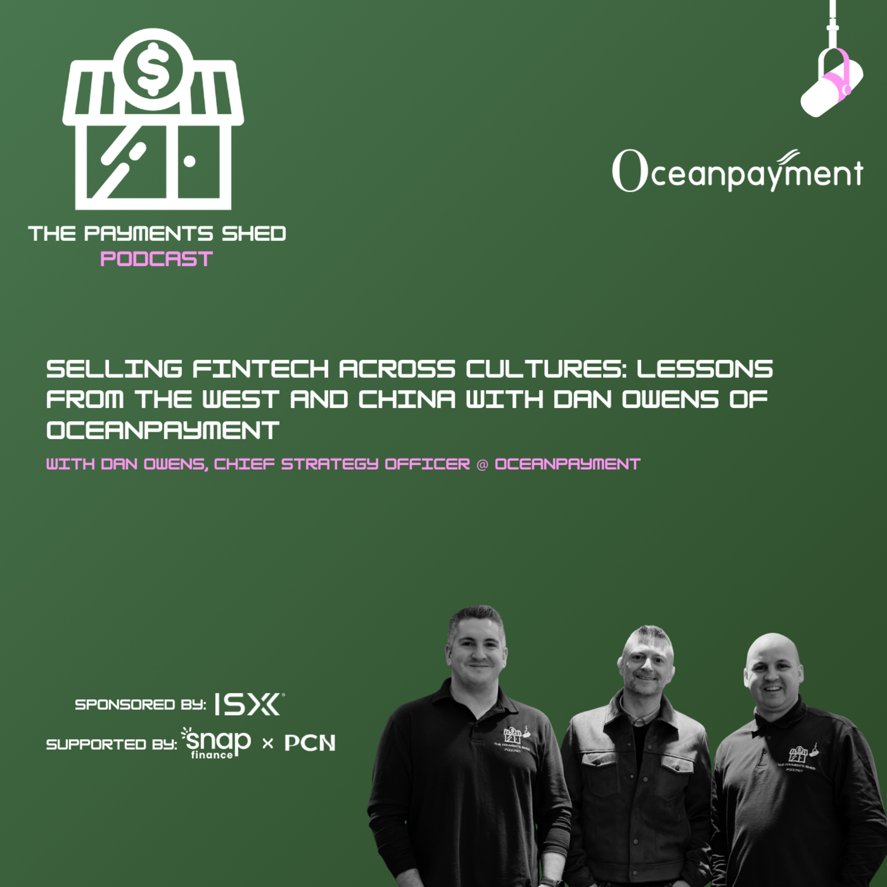 Ep. 50 - Oceanpayment - Designing Fintech for Global Markets: Culture, Compliance and Commercial Reality unpacked episode artwork