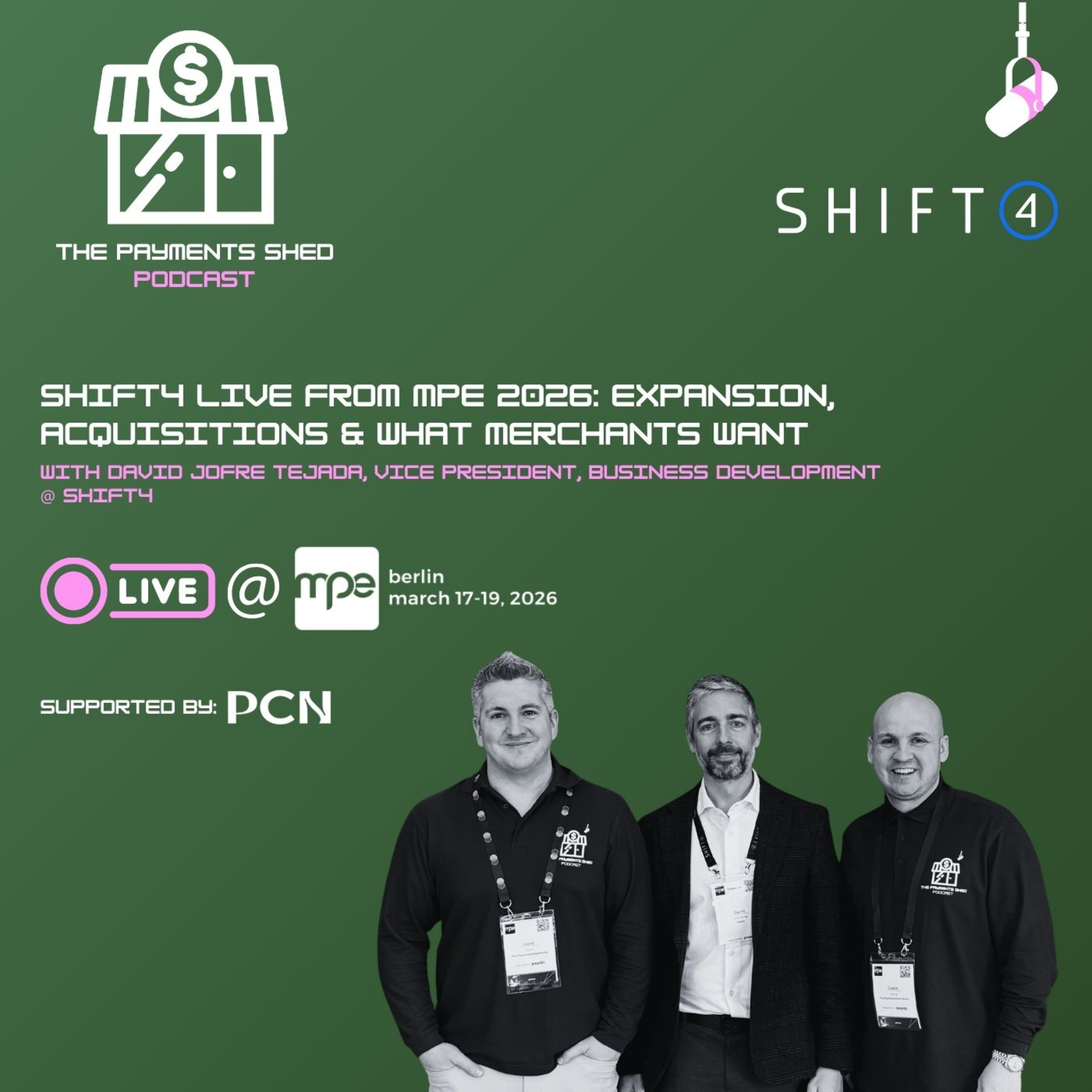 Ep. 51 - Live from MPE Berlin: From Expansion to Ecosystem - Inside Shift4’s Global Growth Strategy episode artwork