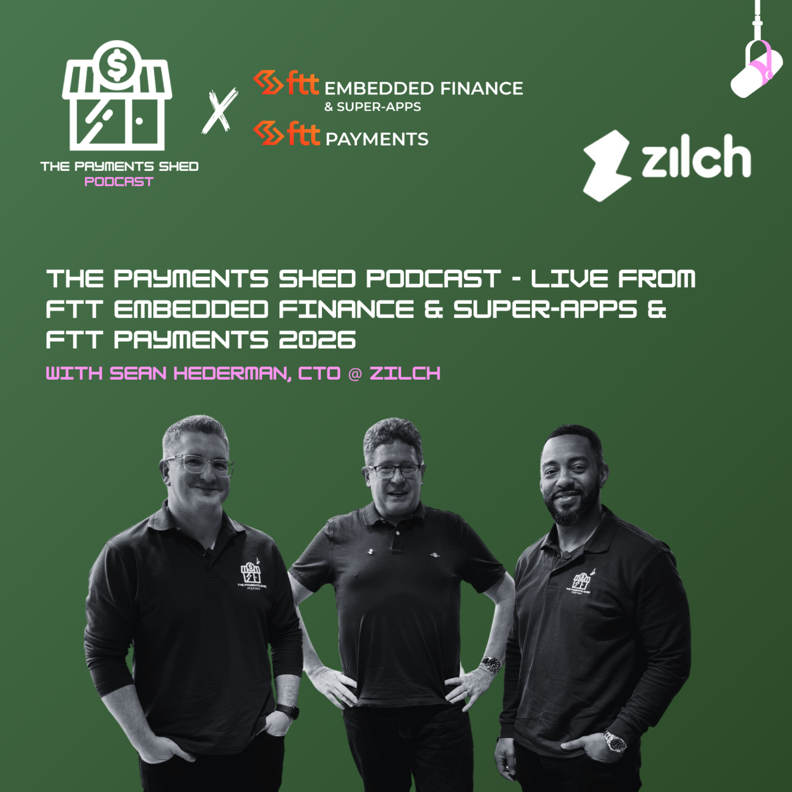 Ep. 63 - LIVE from FTT Payments with Zilch: Reimagining Loyalty, AI, and the Value of Payments Data episode artwork