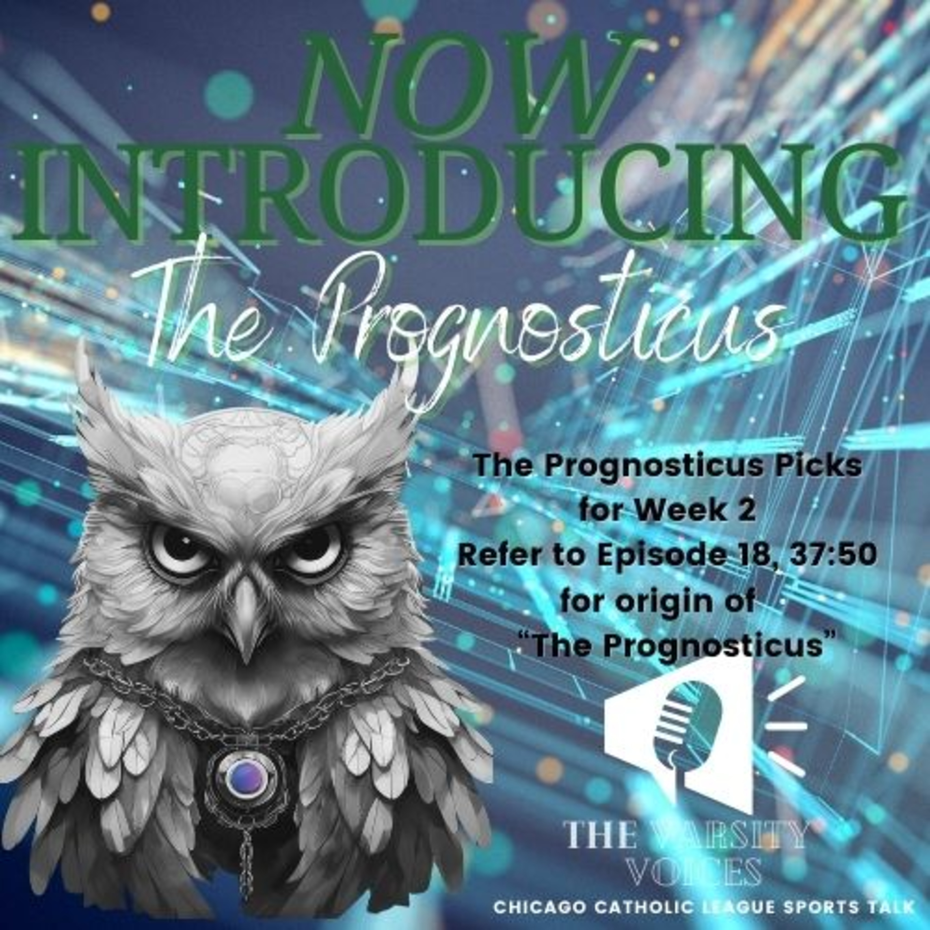 Episode 22: "The Prognosticus" Preview and Predictions for Week 2 Games in the Green, Orange and Purple Divisions episode artwork