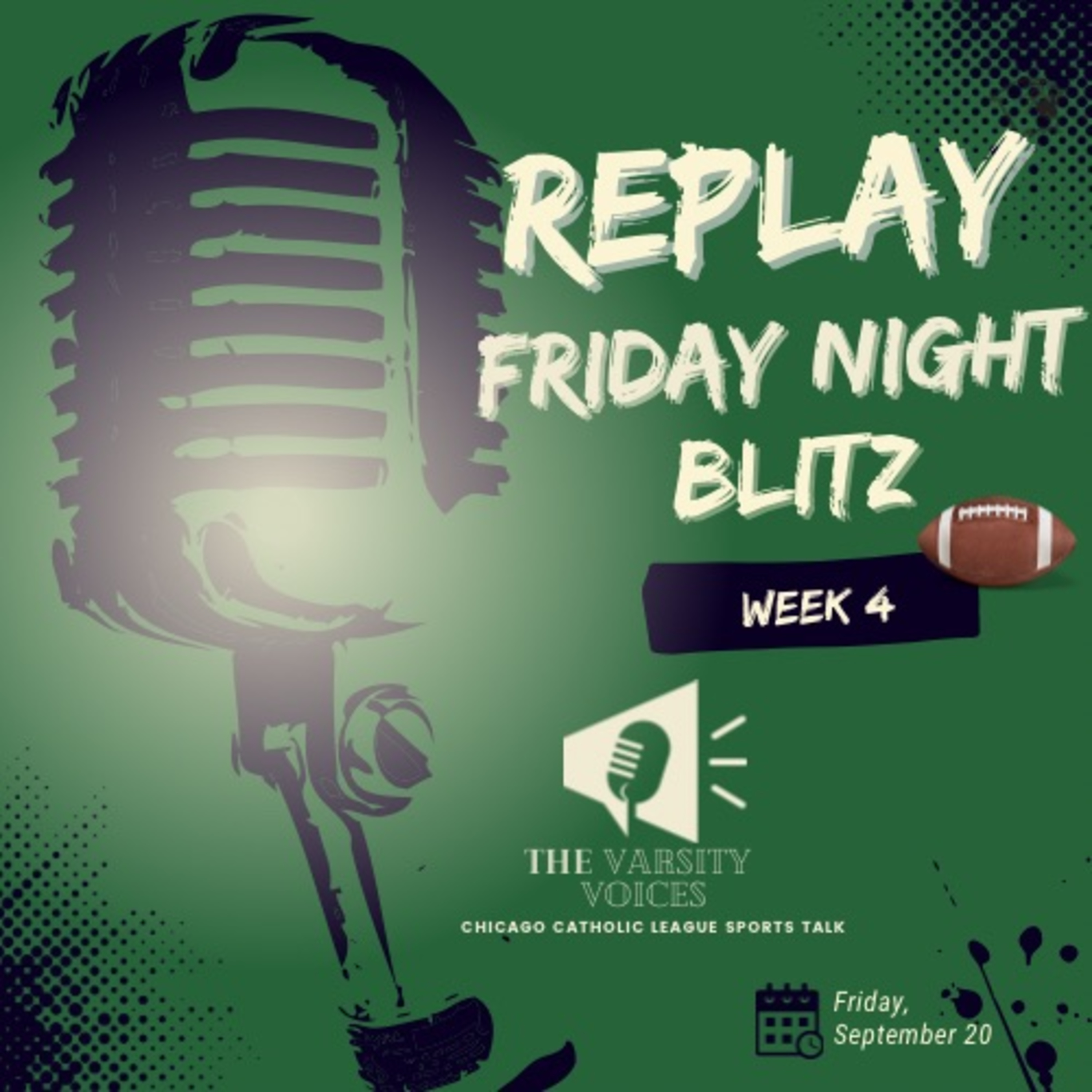 Episode 29: Week 4 Friday Night Blitz Replay 09/20/24 episode artwork