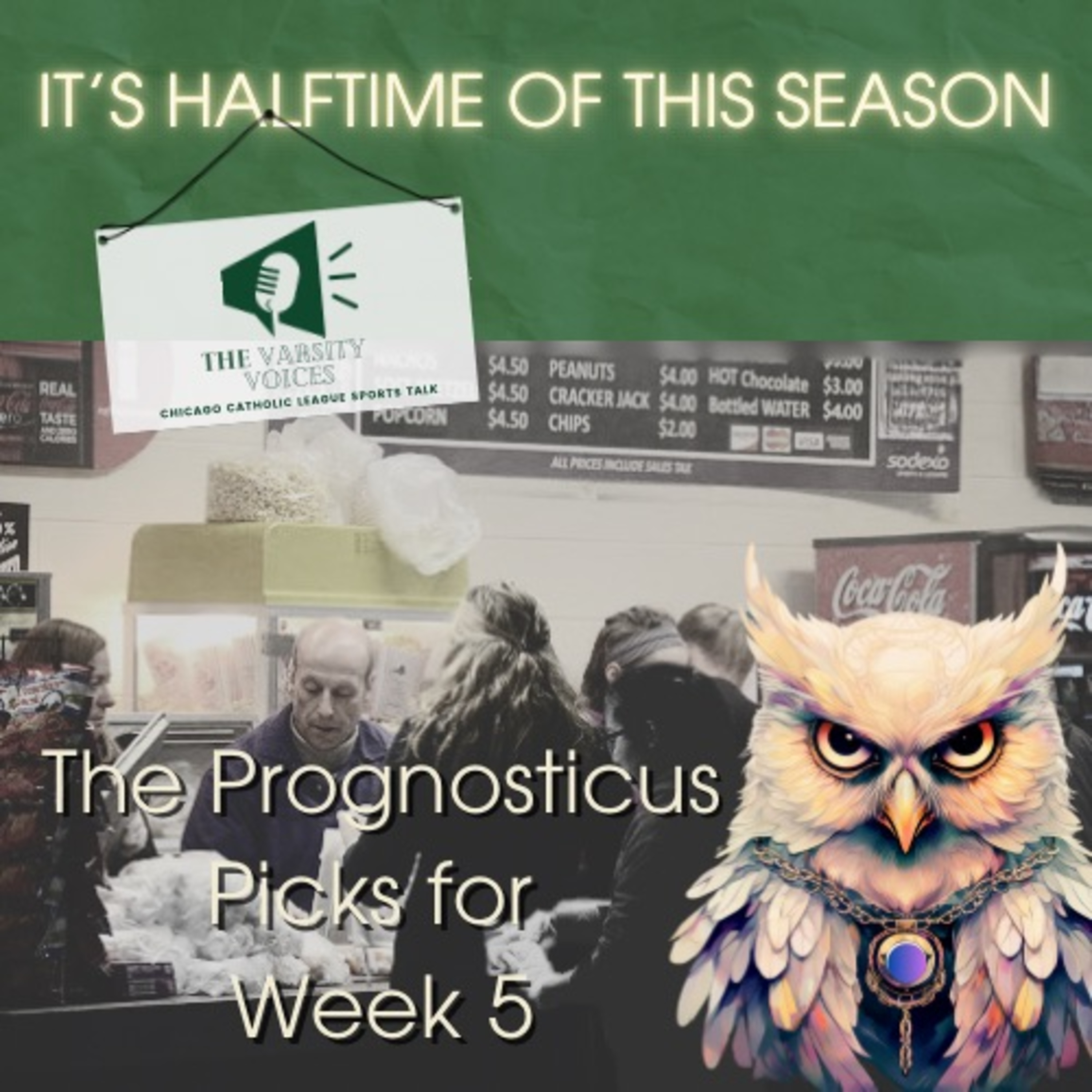 Episode 31: The Prognosticus Previews and Predictions for Week 5 in The Chicago Catholic League Football Games episode artwork
