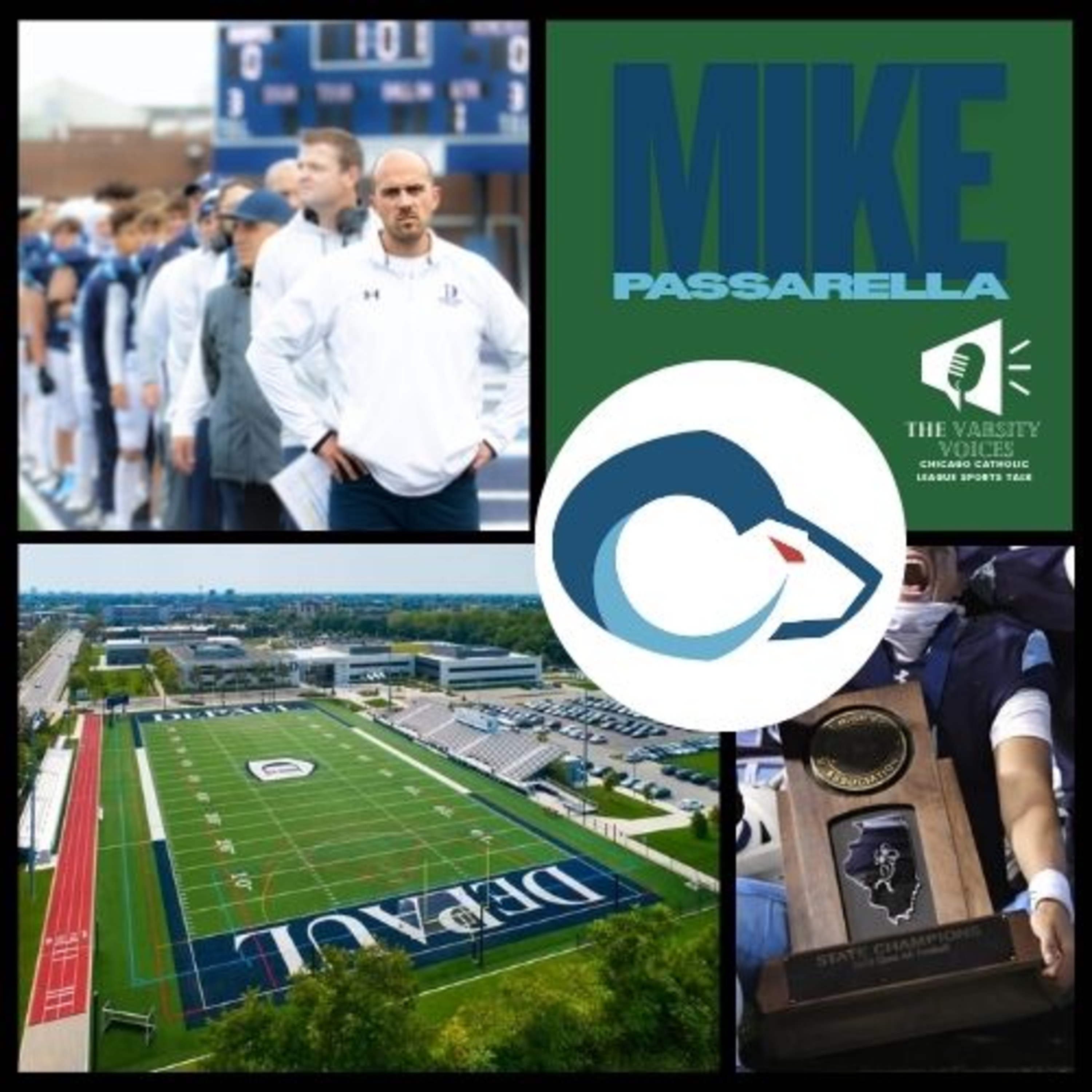 Mike Passarella, Head Football Coach for DePaul Prep, 2024 State Champs episode artwork