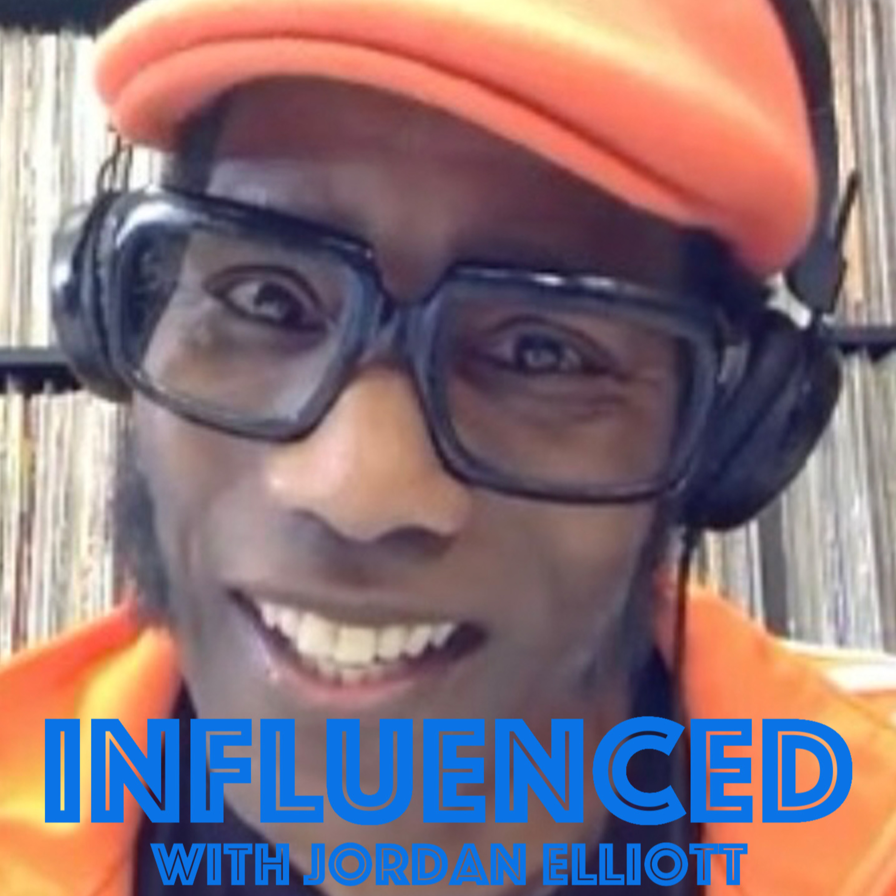 INFLUENCED with Jordan Elliott