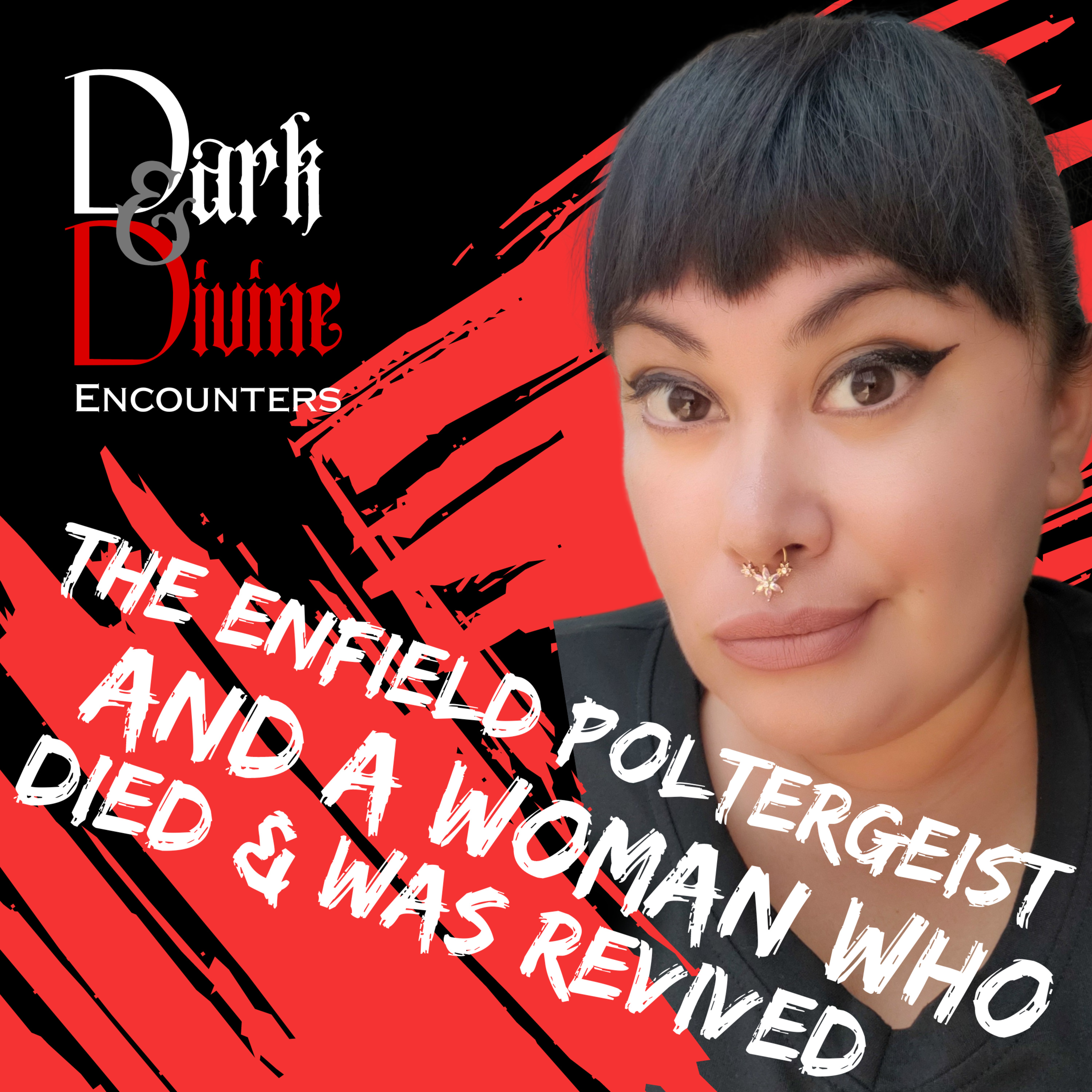 S1E6 The Enfield Poltergeist and a Woman Who Died & Was Revived episode artwork