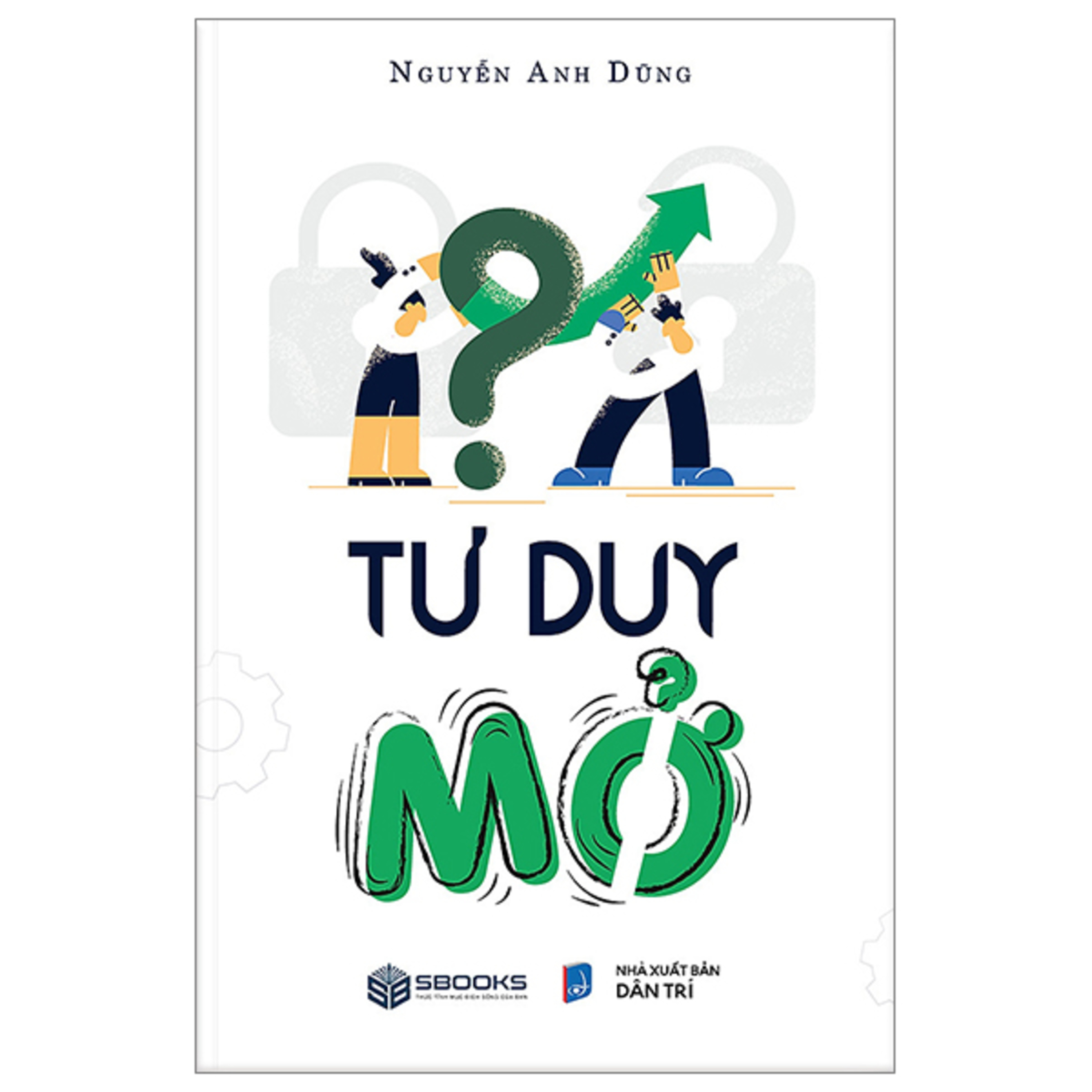 Từ duy mở - phần 1