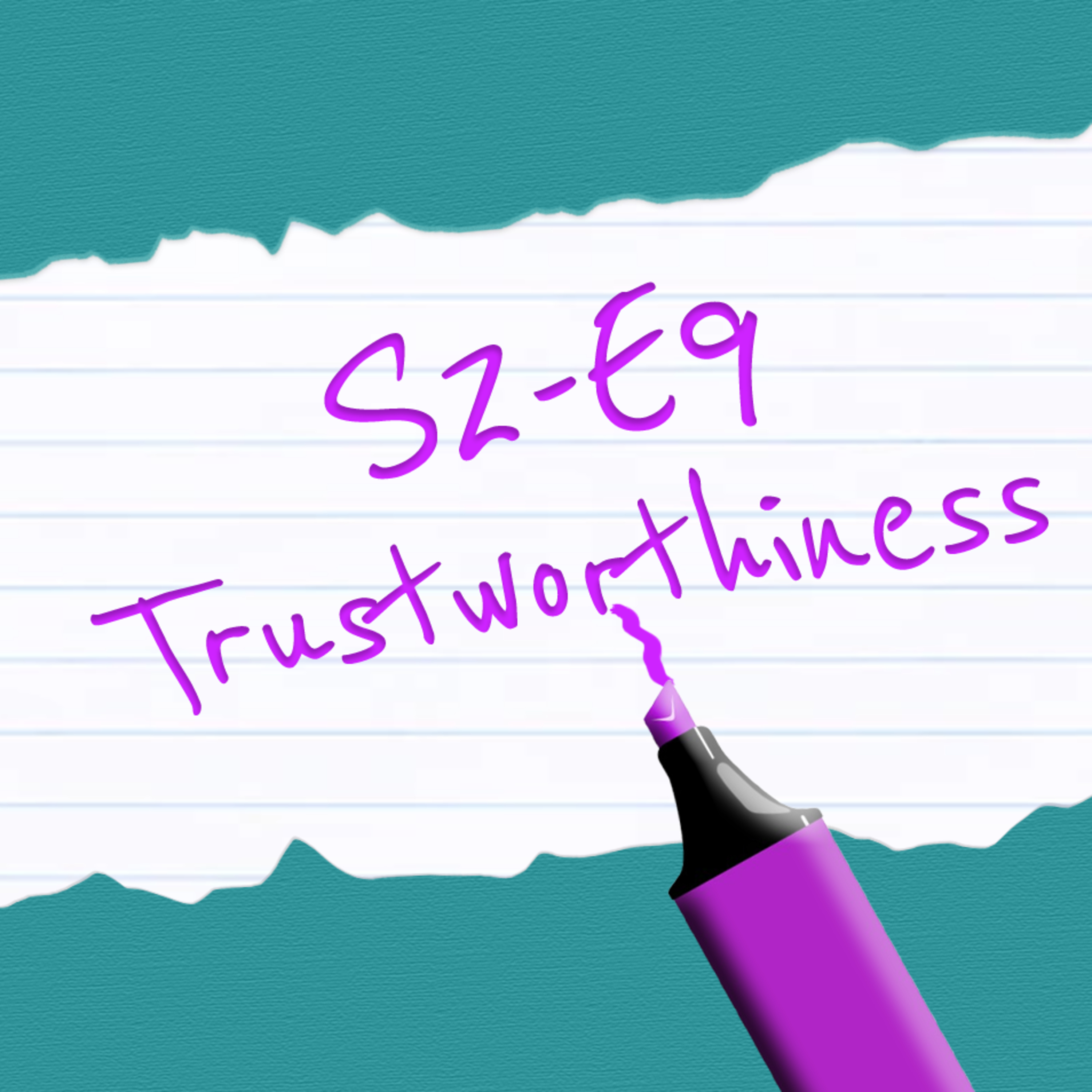 S2-E9: Trustworthiness episode artwork