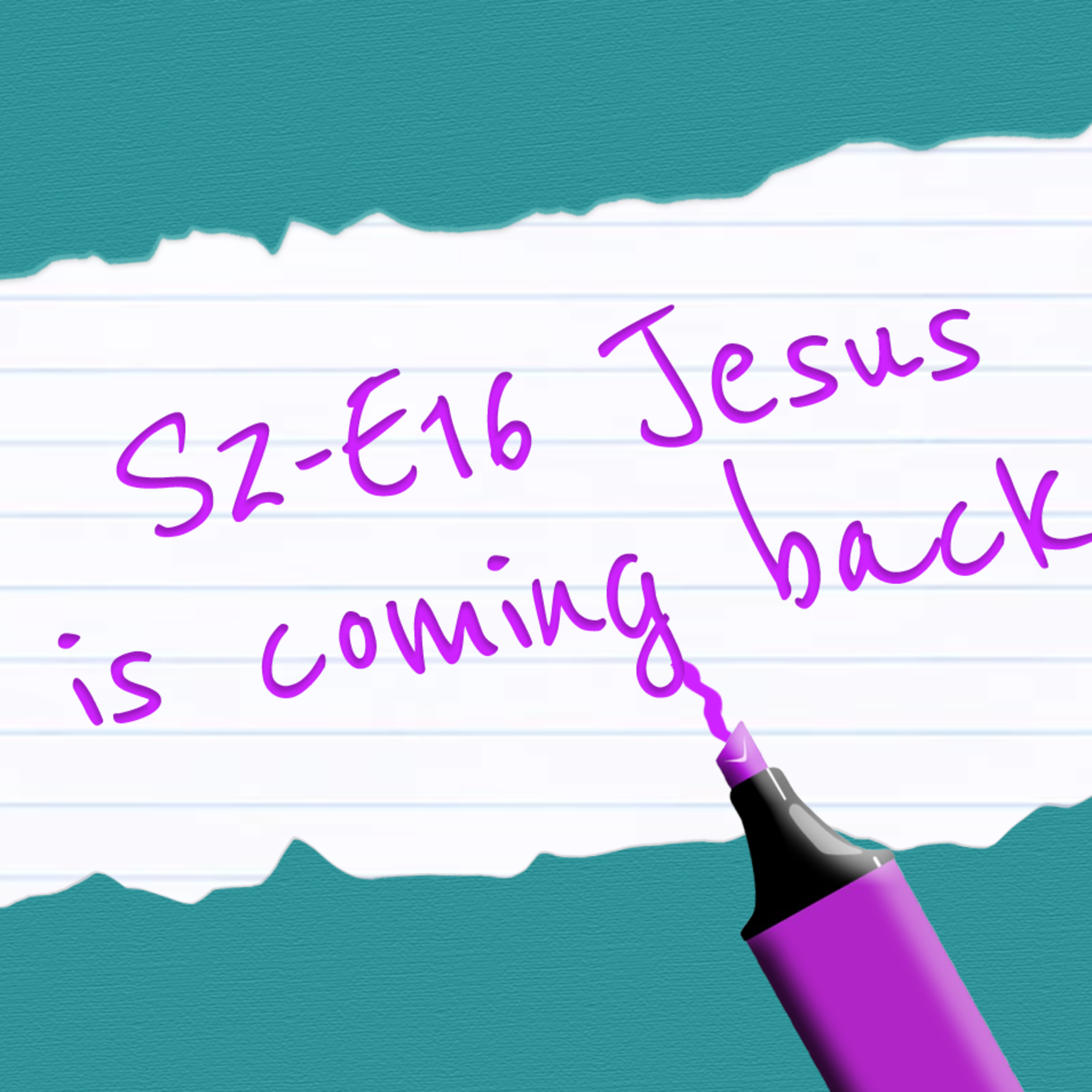S2-E16: Jesus Is Coming Back episode artwork