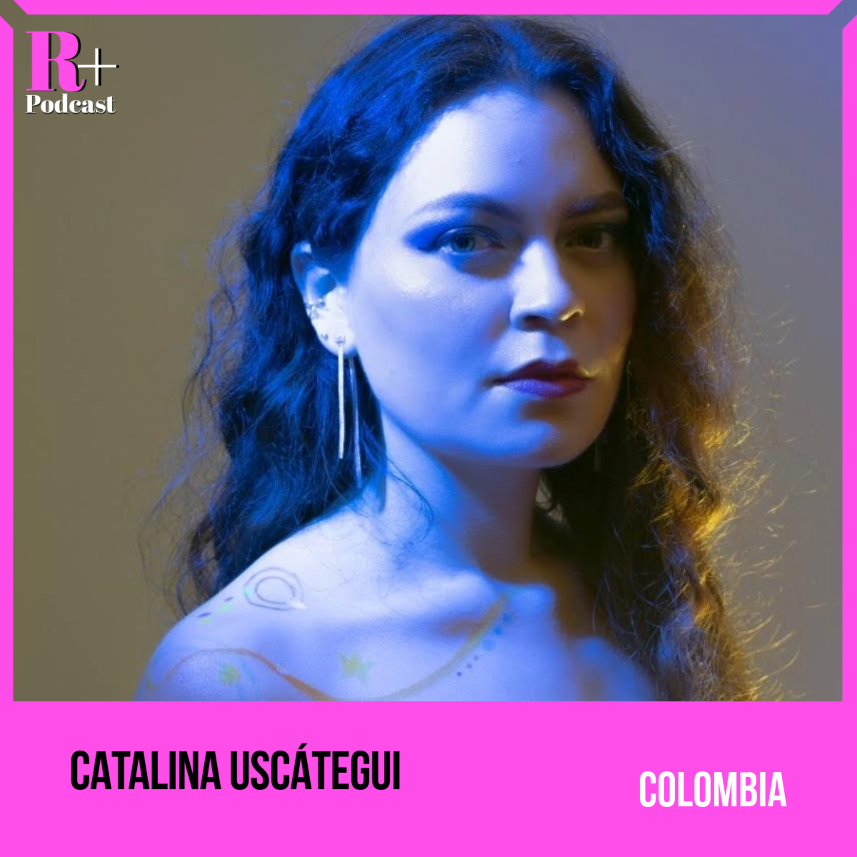 Catalina Uscátegui: Constelaciones emocionales y la voz como instrumento de libertad I Entrevista