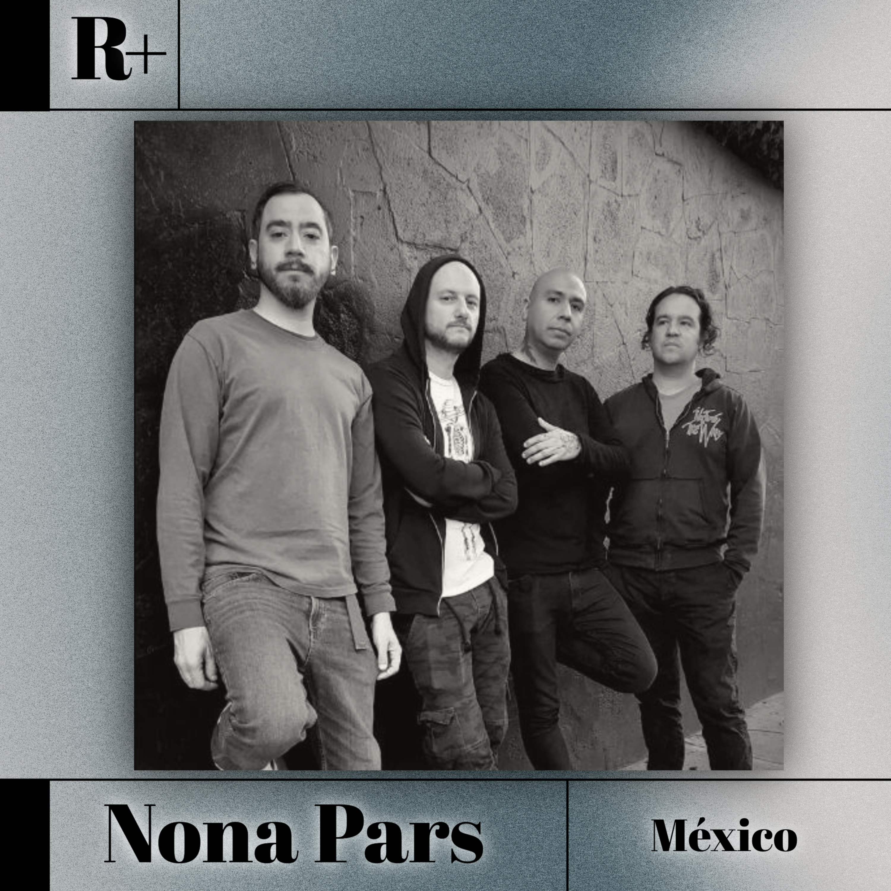 "Renacer": El EP que Reconstruyó a Nona Parts