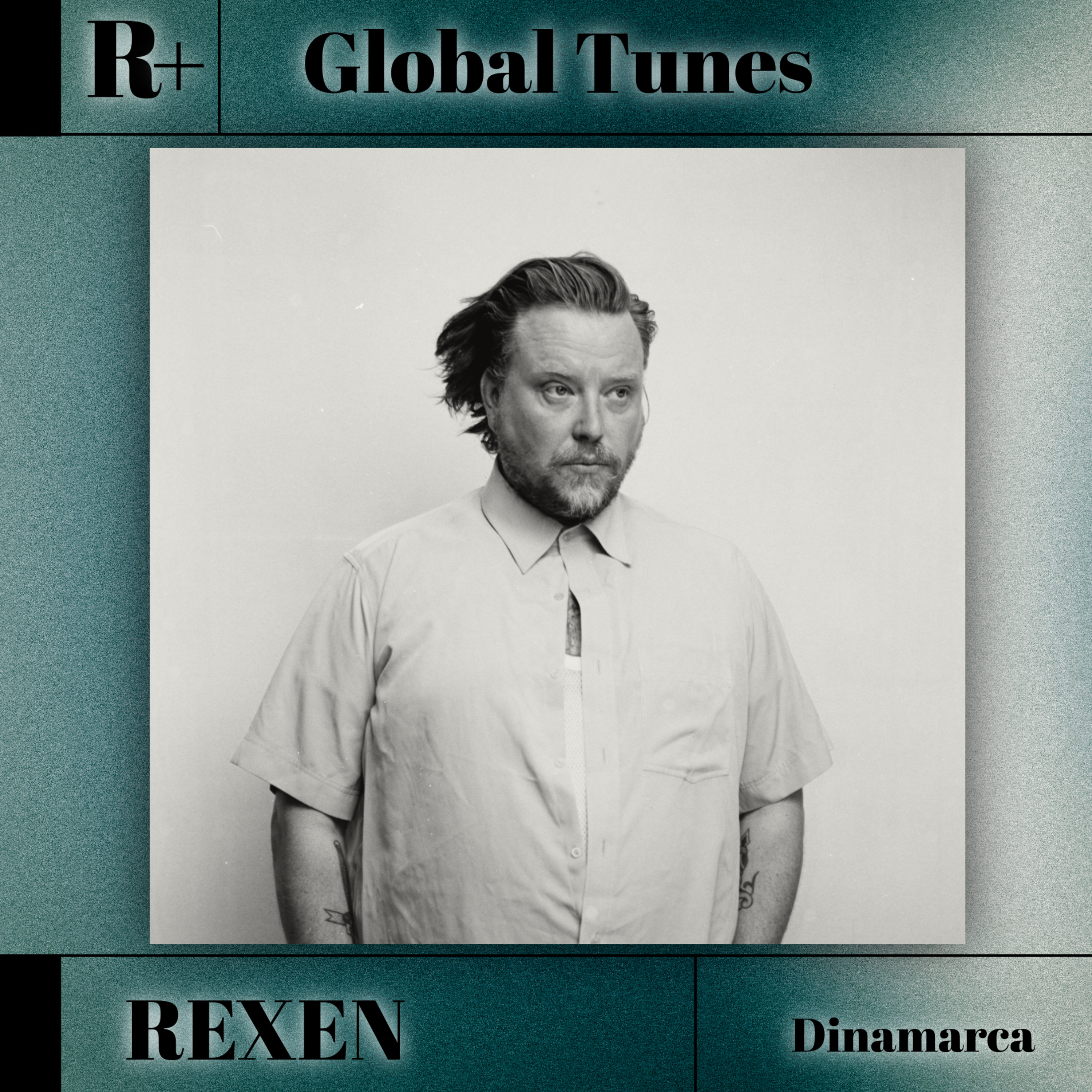 REXEN: Masculinidad en Servicio, Vulnerabilidad y el Arte de Dejar Ir | Global Tunes