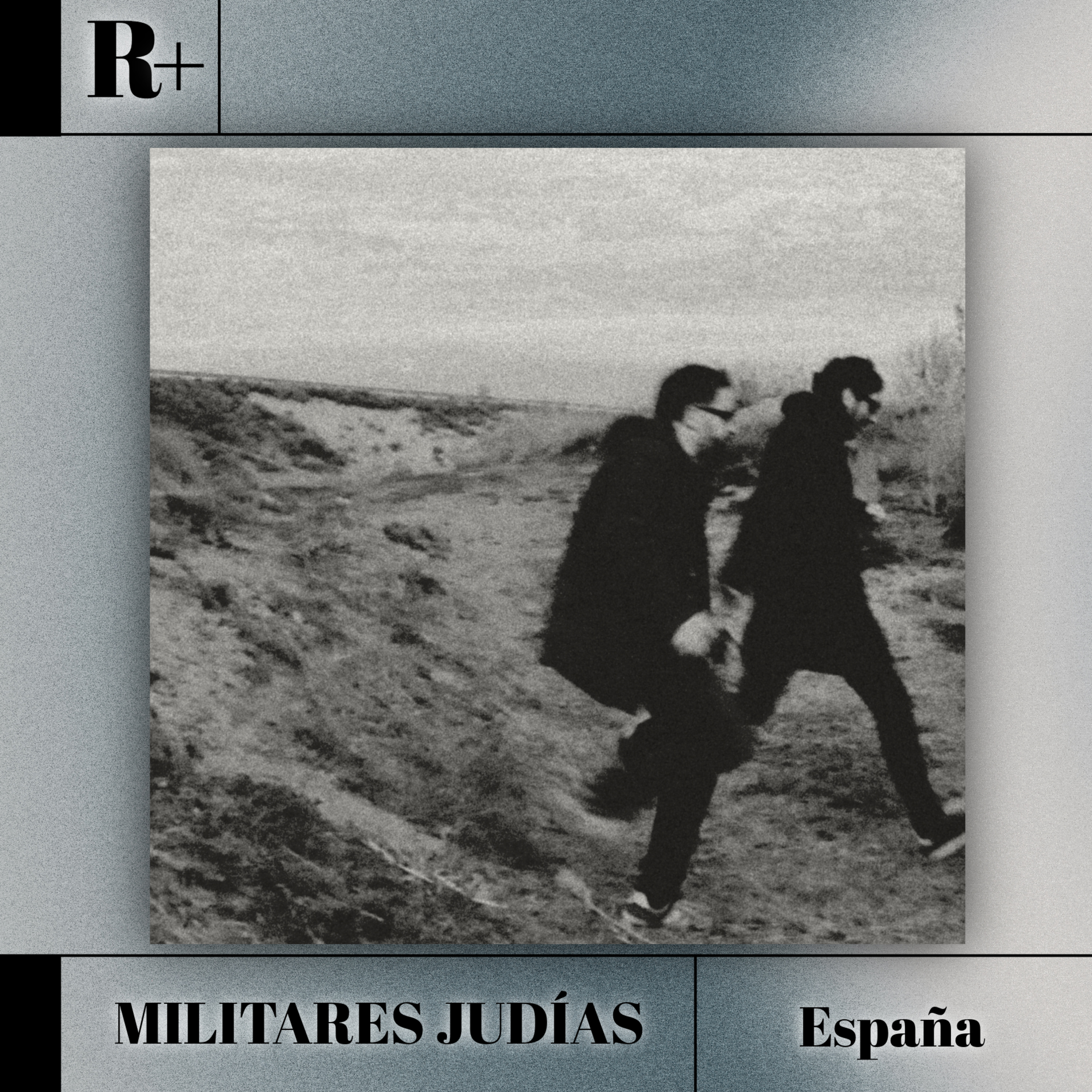 MILITARES JUDÍAS: "(De)generación Acomodada", Ruido y el Arte de Llevar la Contraria | Entrevista
