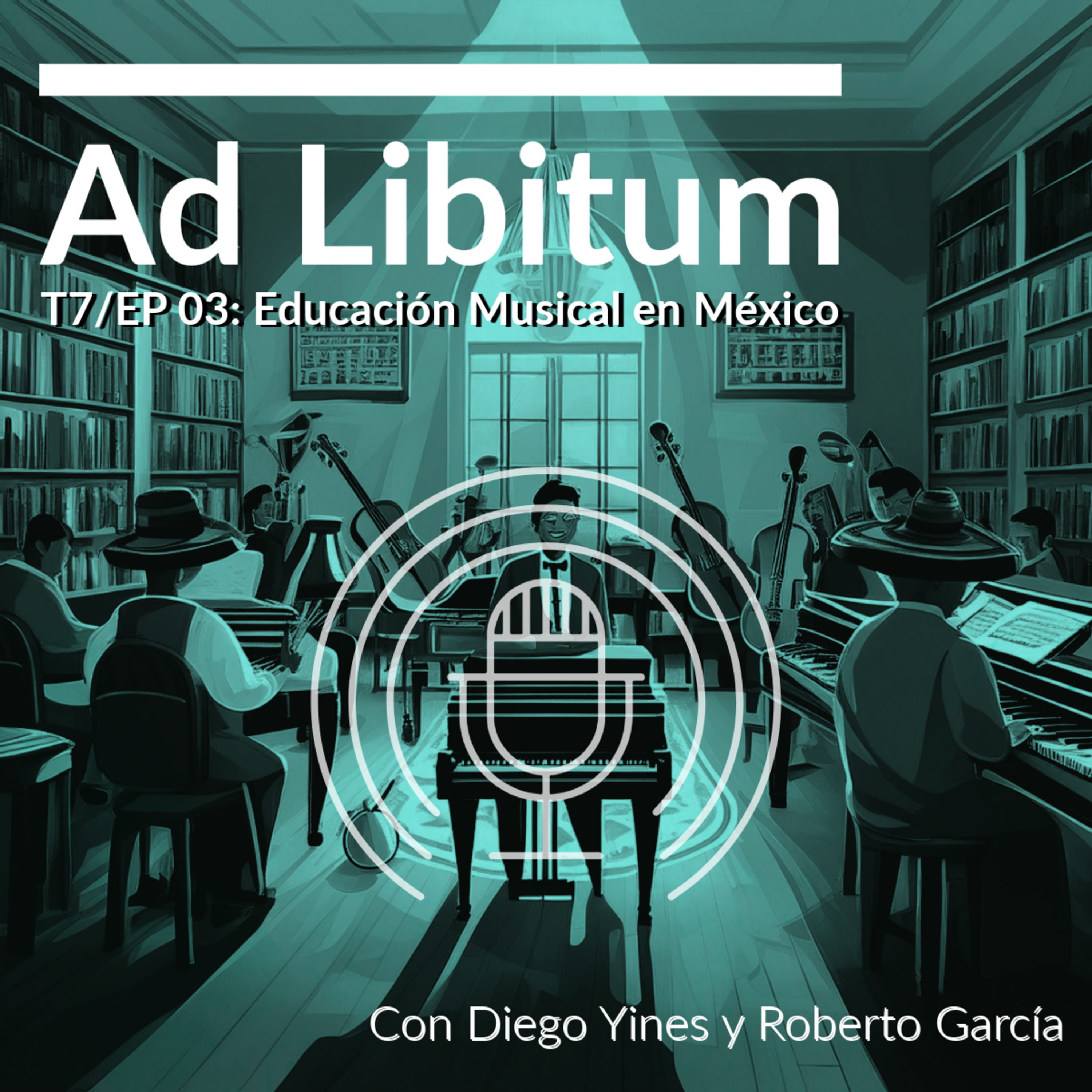 EP 03: Educación Musical en México. episode artwork