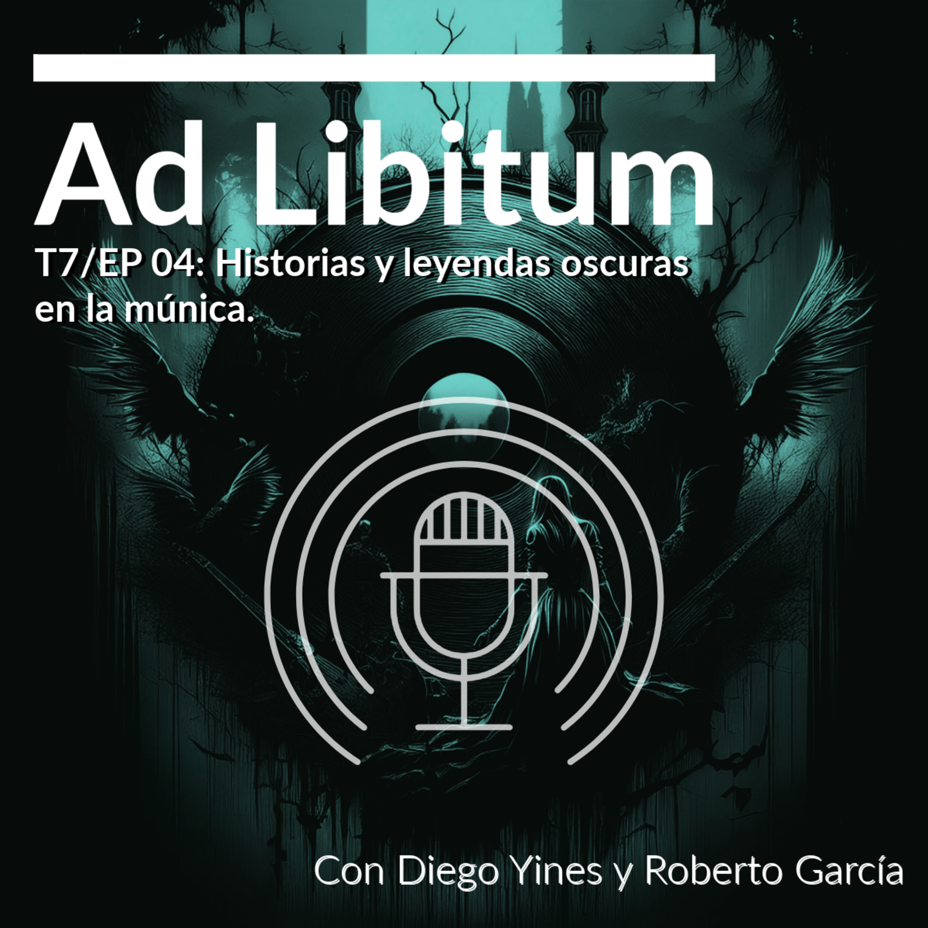 EP 04: Historias y Leyendas Oscura en el Música episode artwork