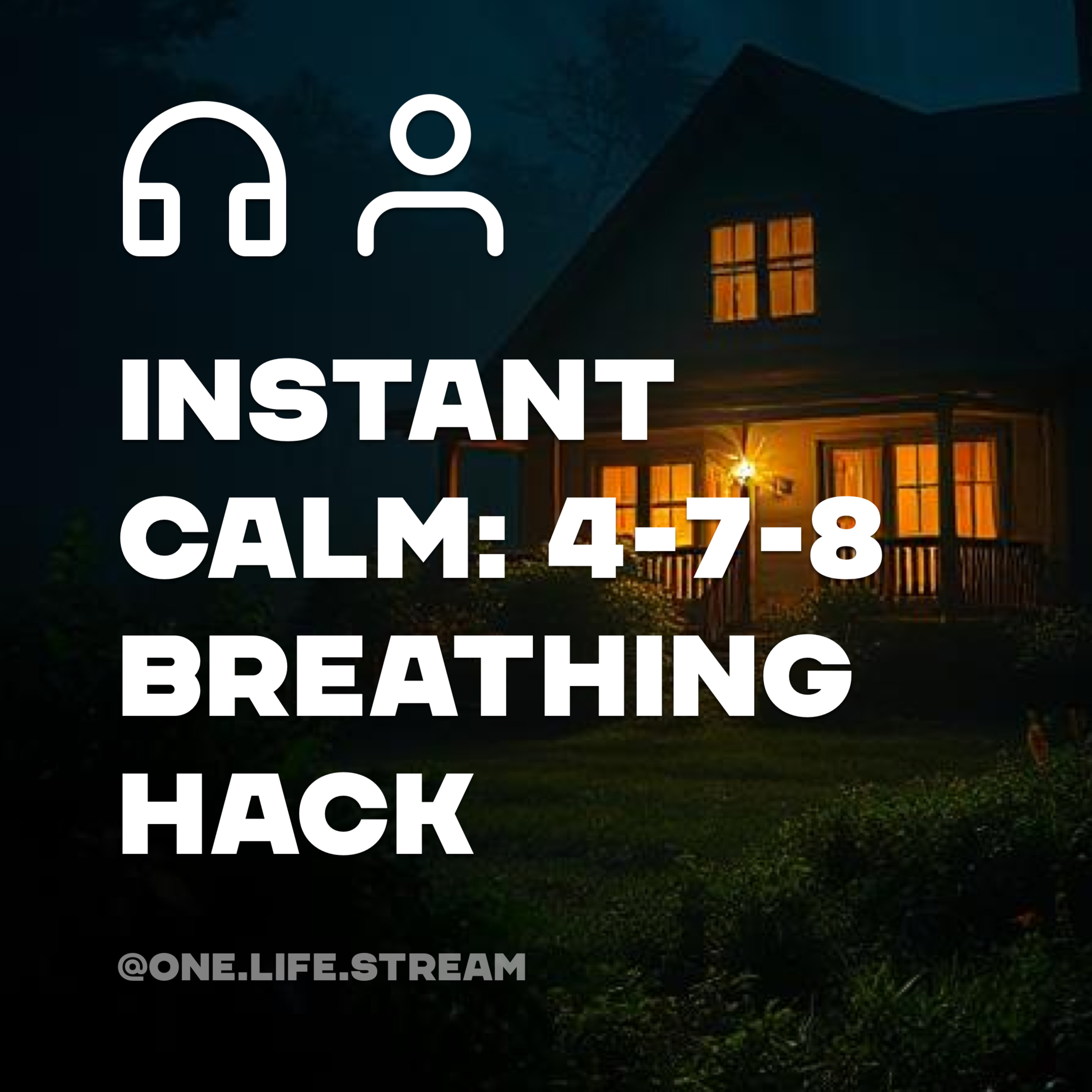 Instant Calm (5 min): 4-7-8 Breathing Hack episode artwork