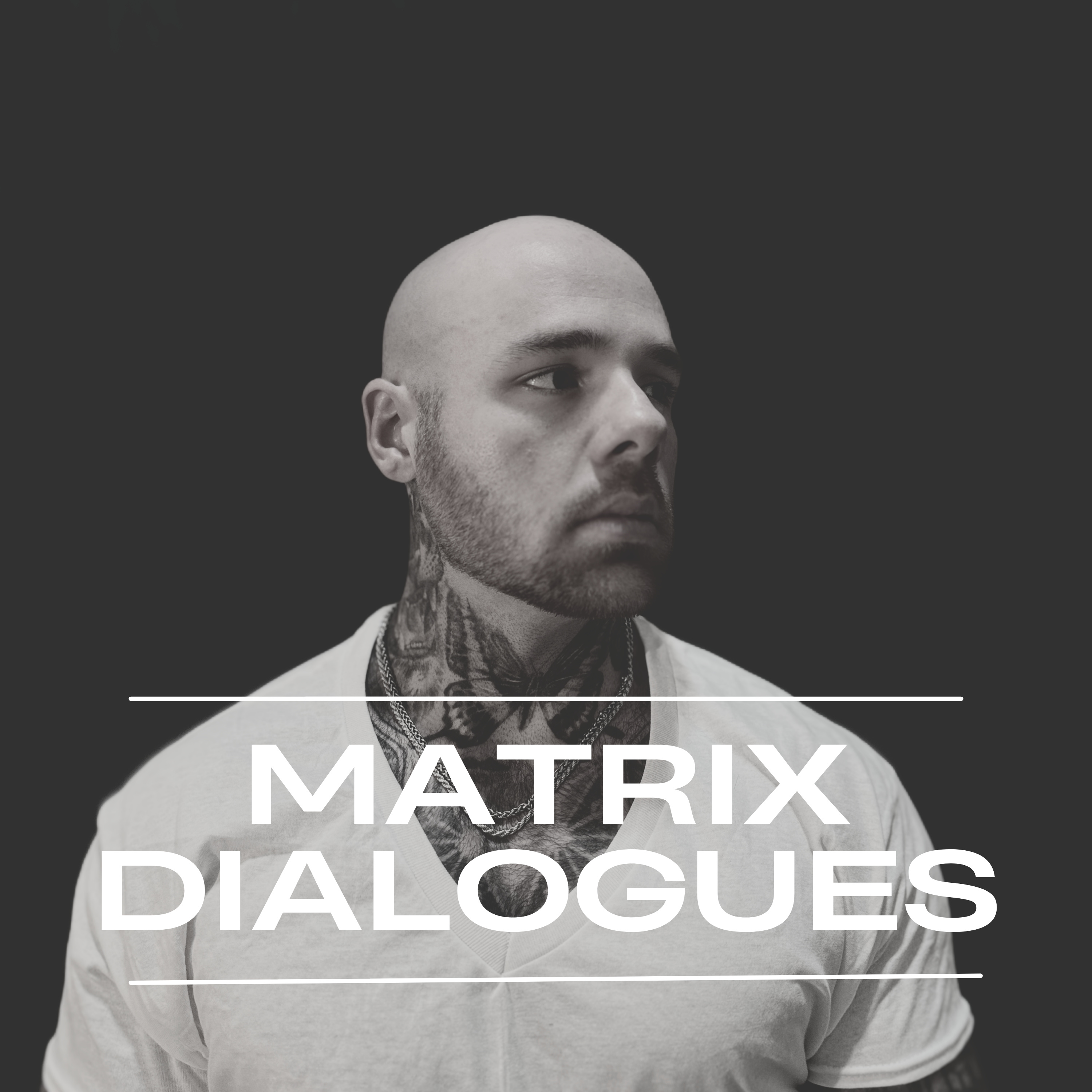 Matrix Dialogues