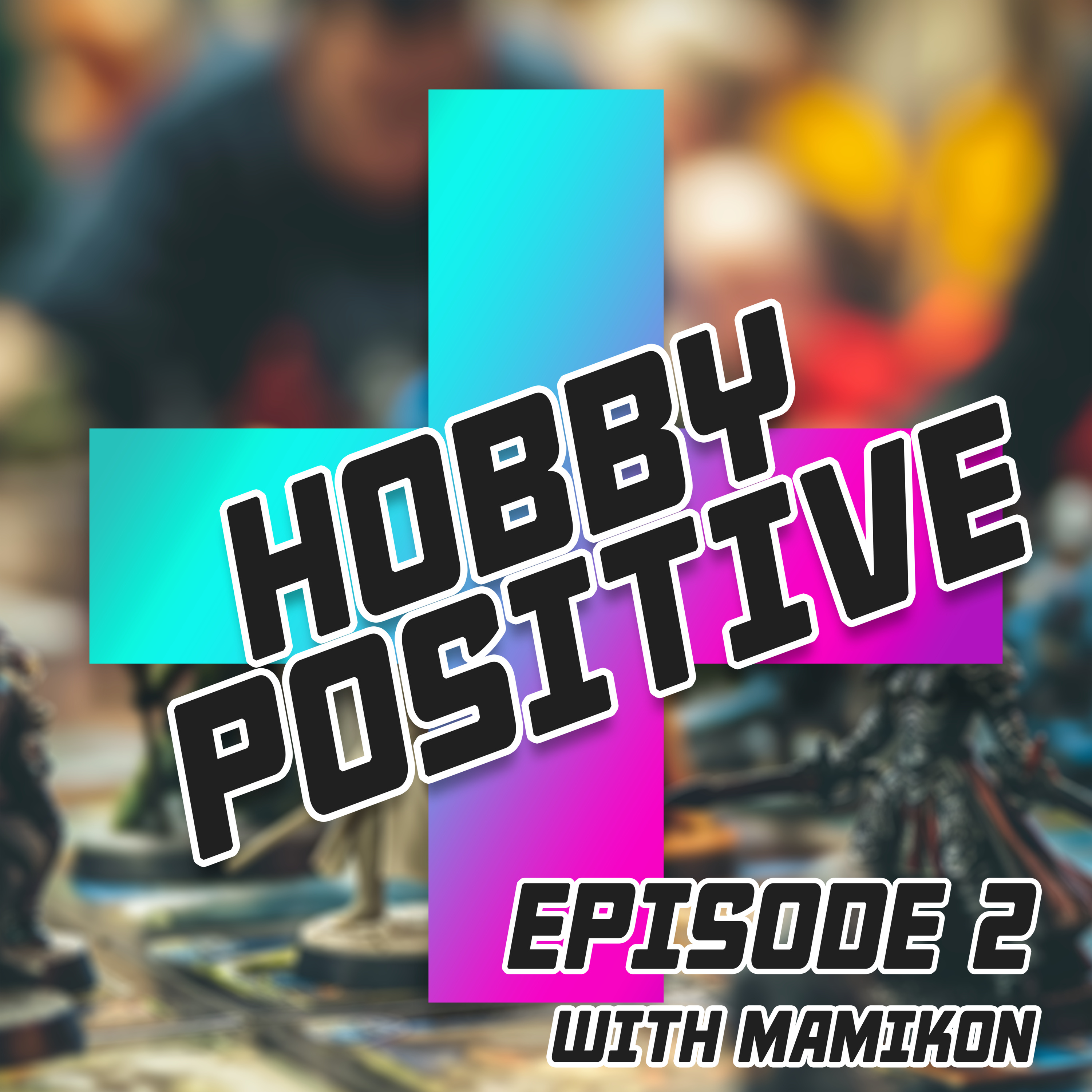 Episode 2: Pro Painter Positivity
