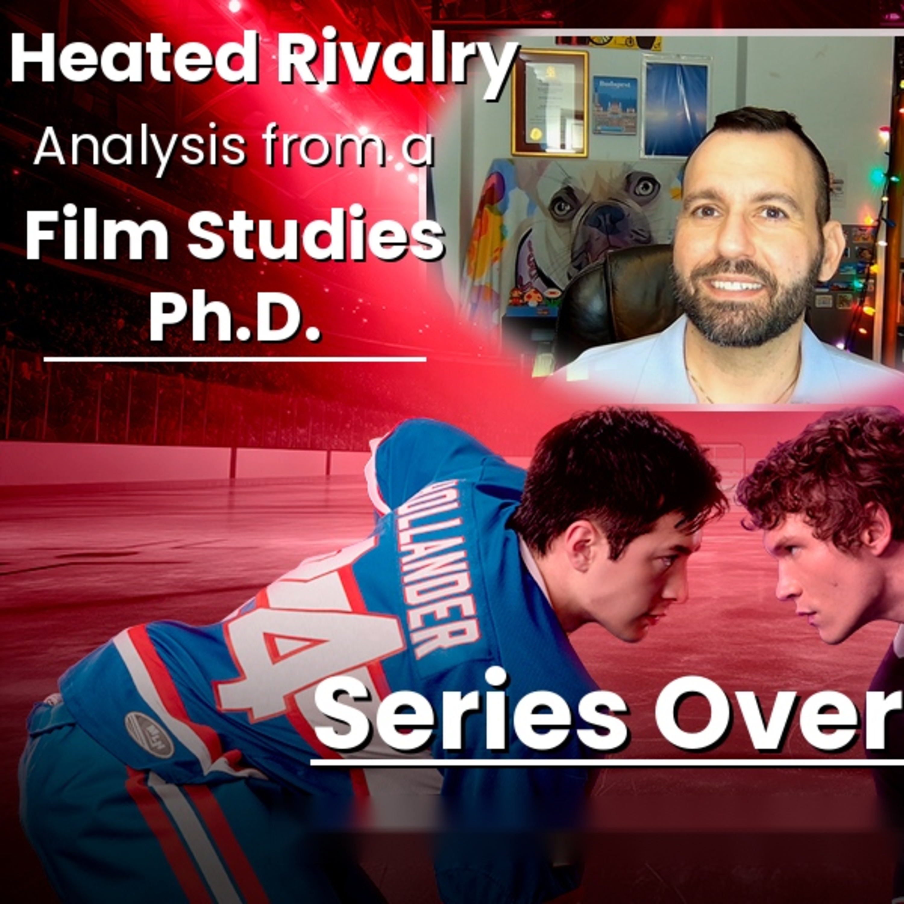 Heated Rivalry - Analysis & Context (Part 1: Introduction) episode artwork