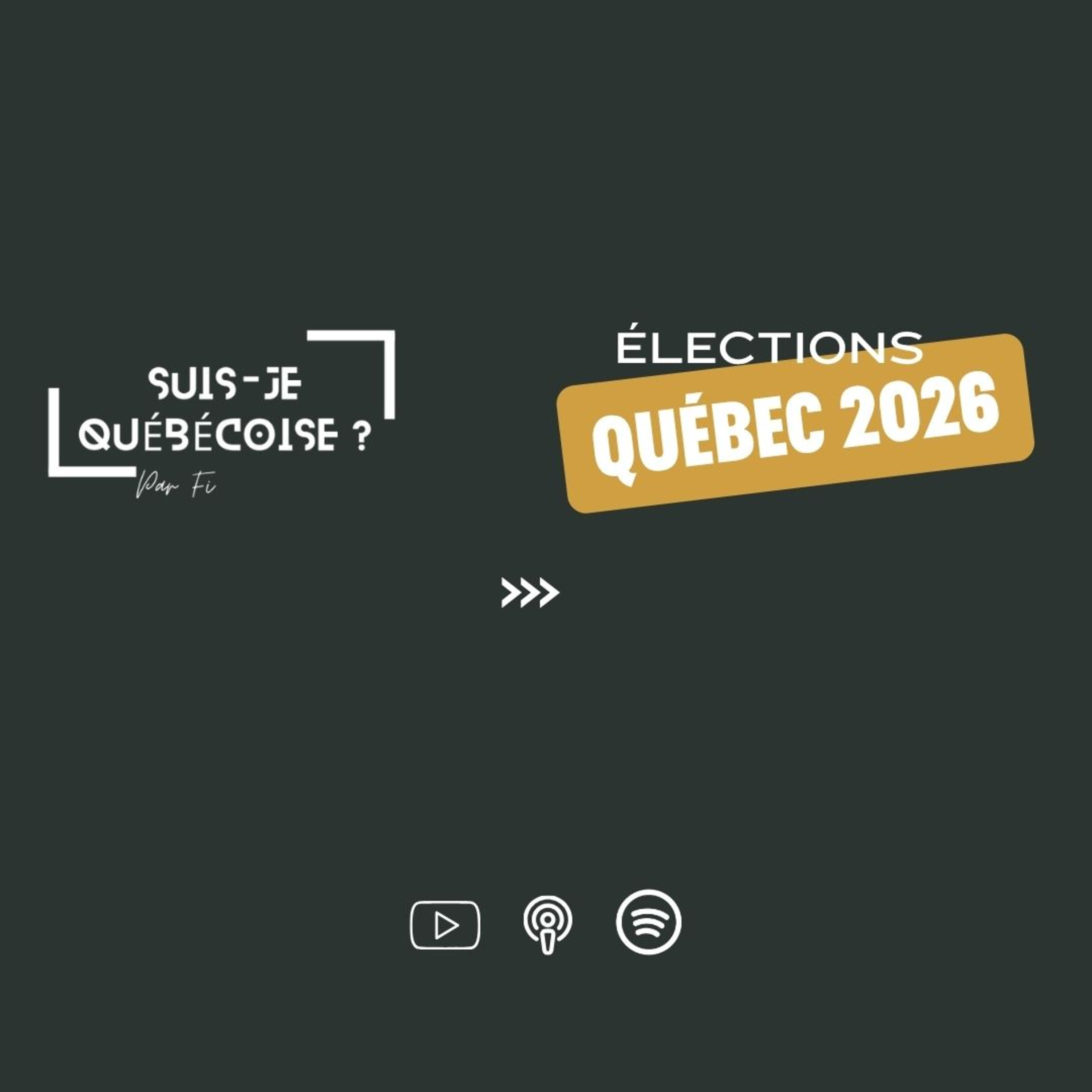 Suis-je Québécoise x Élections Québec 2026