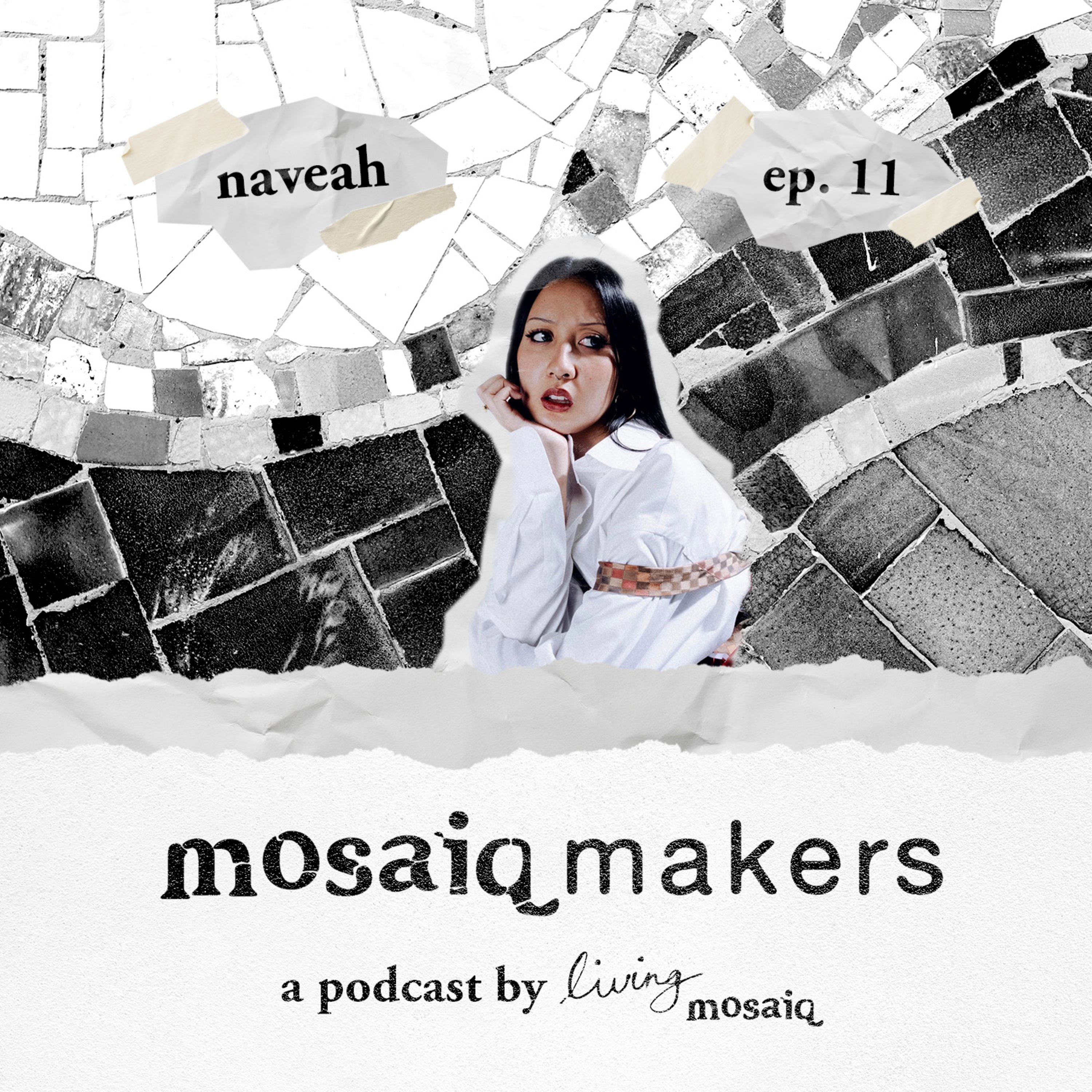 ep. 11 – naveah