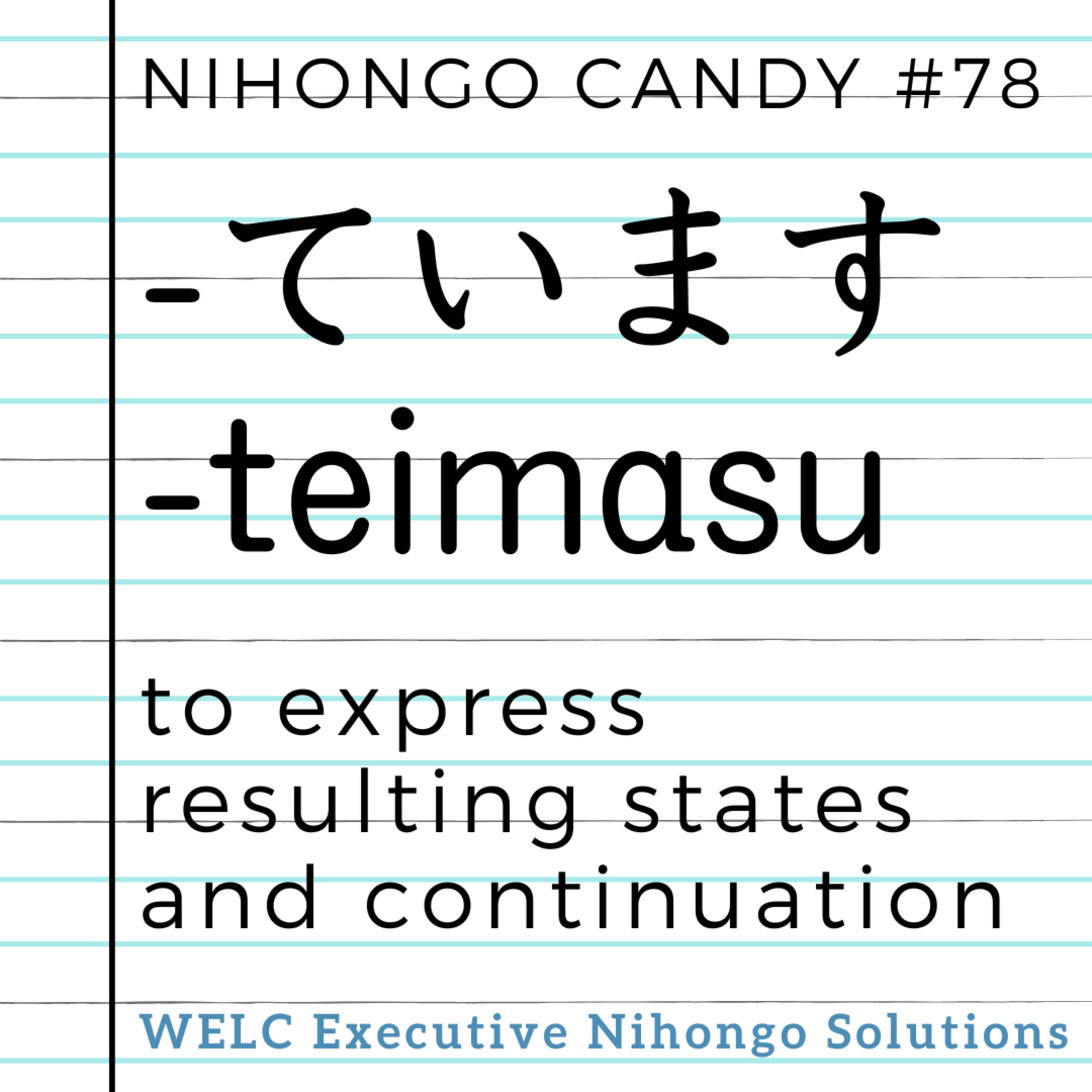 [N4 Grammar] "~te imasu" (ています) | Resulting States & Action episode artwork