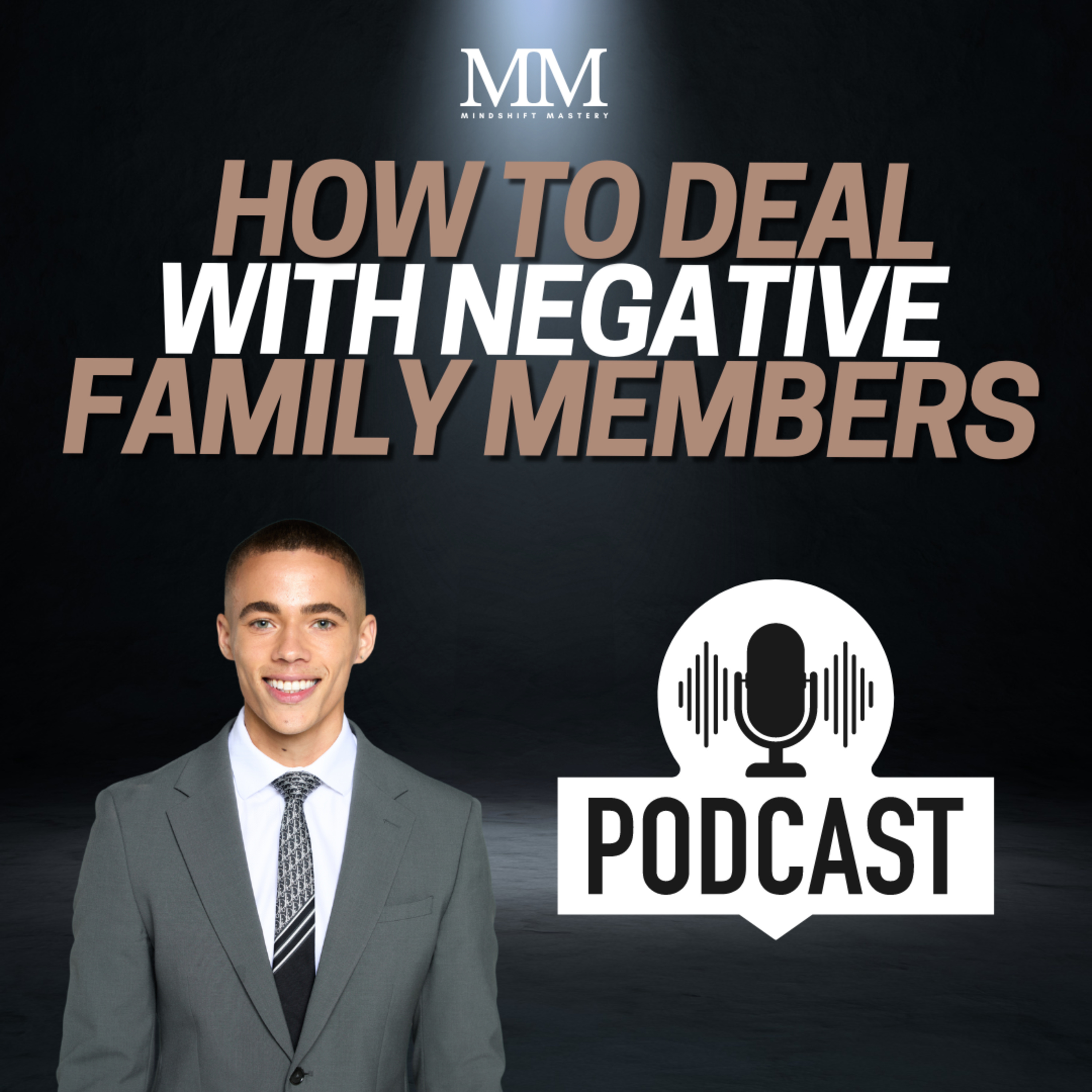 How To Deal With Negative Family Members