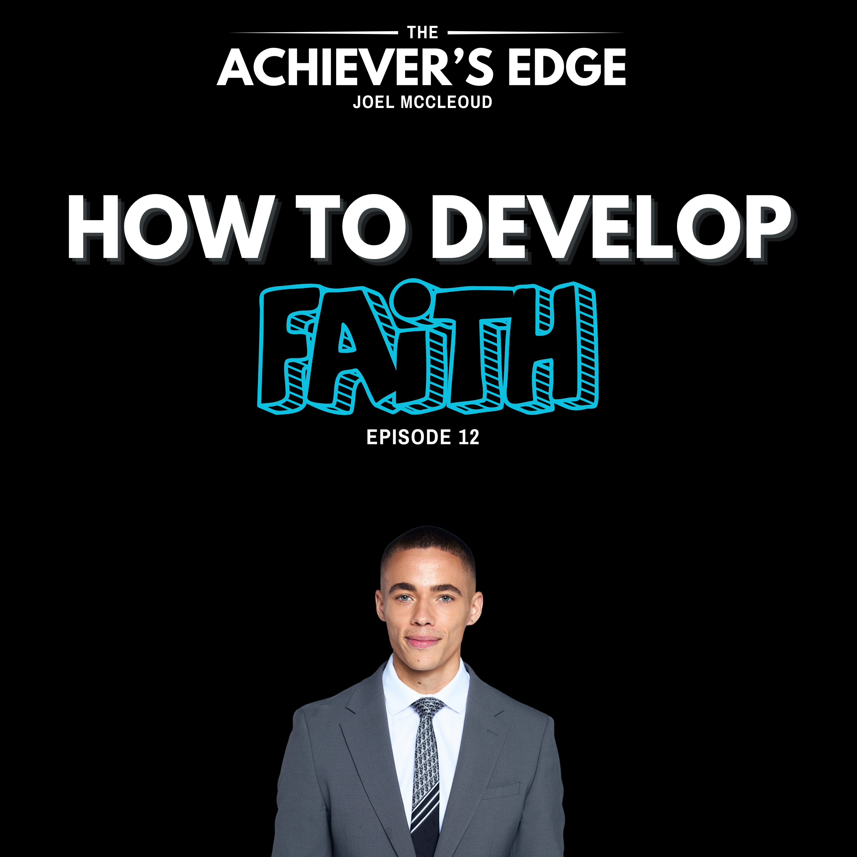 How To Develop Faith