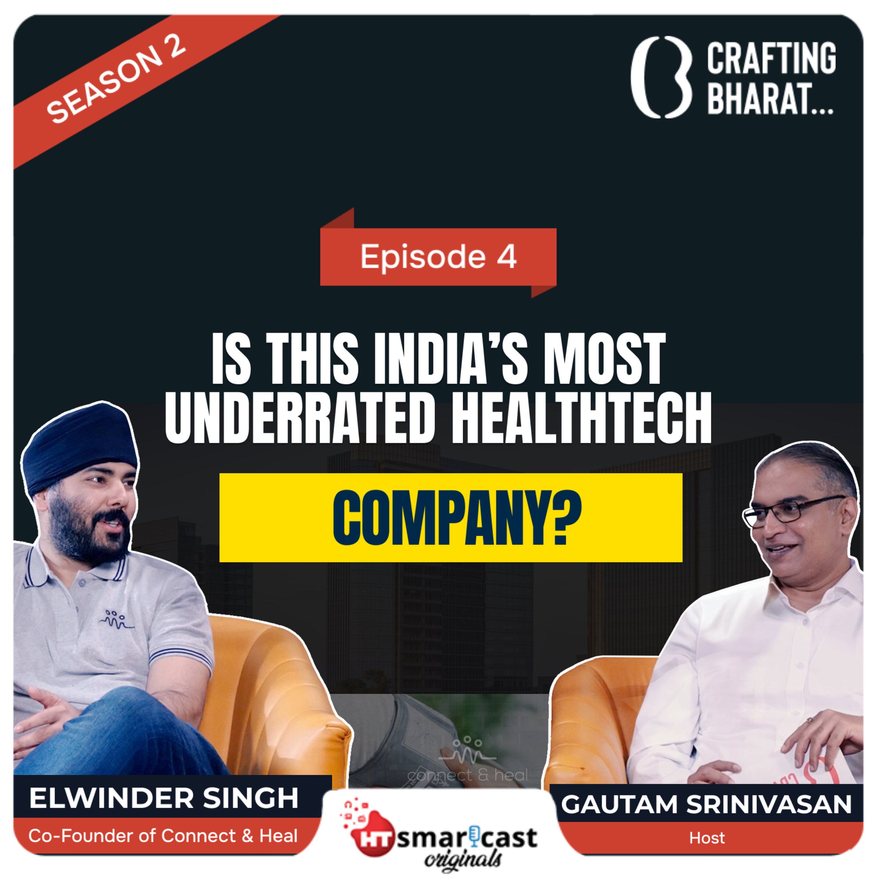 Crafting Bharat: Season 2 | Ep 4 | Elwinder Singh, Co-Founder of Connect & Heal episode artwork