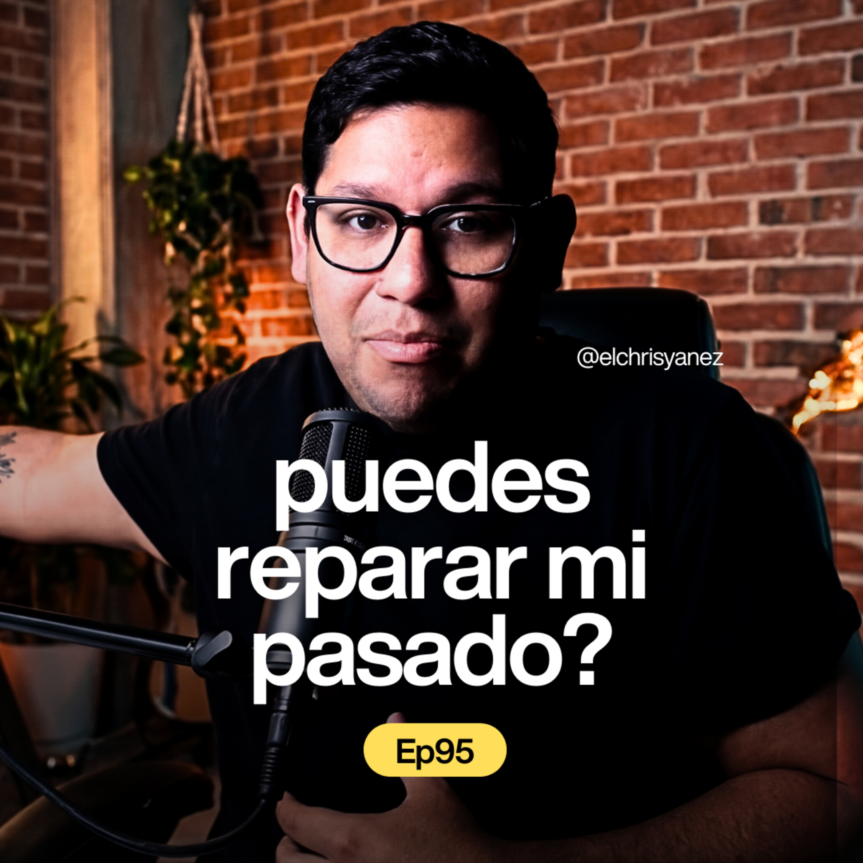 Lo que Dios hace con tu pasado roto - Ep. 95