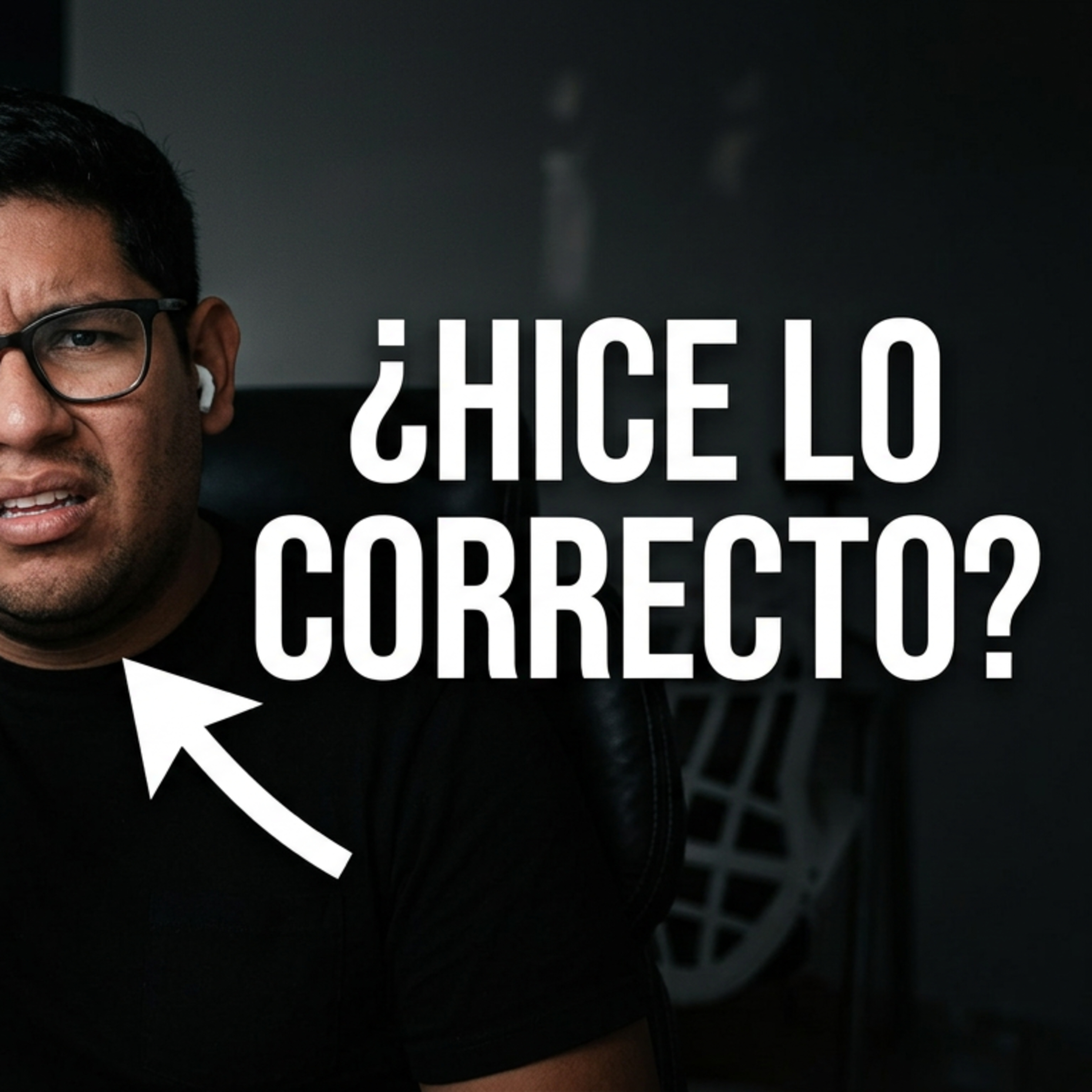 Hice lo correcto y todo salió mal - Ep. 121