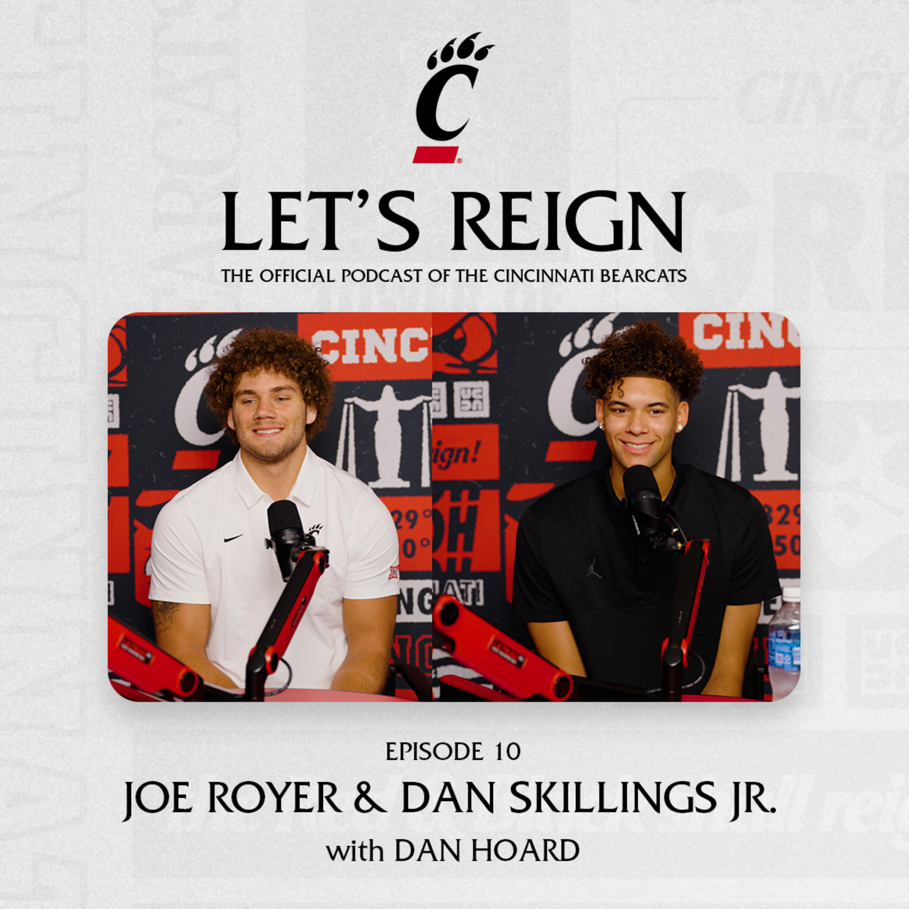 Ep. 10 - Joe Royer & Dan Skillings Jr. | Let's Reign Podcast episode artwork