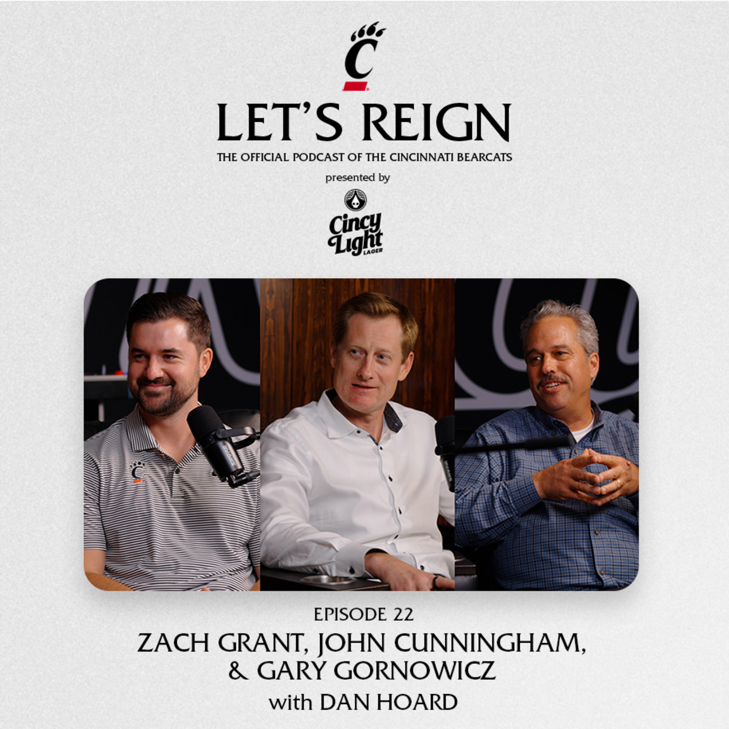 Ep. 22 - Zach Grant, John Cunningham, Gary Gornowicz | Let's Reign Podcast episode artwork