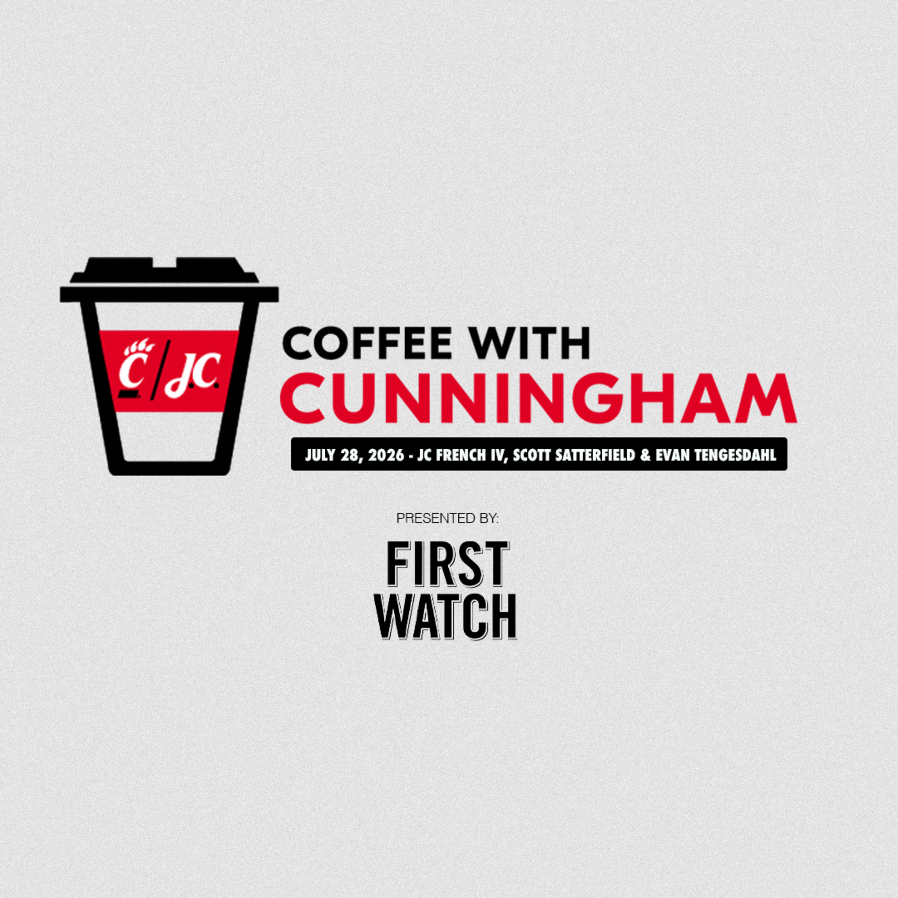 Ep. 3 - JC French IV, Scott Satterfield & Evan Tengesdahl | Coffee with Cunningham episode artwork