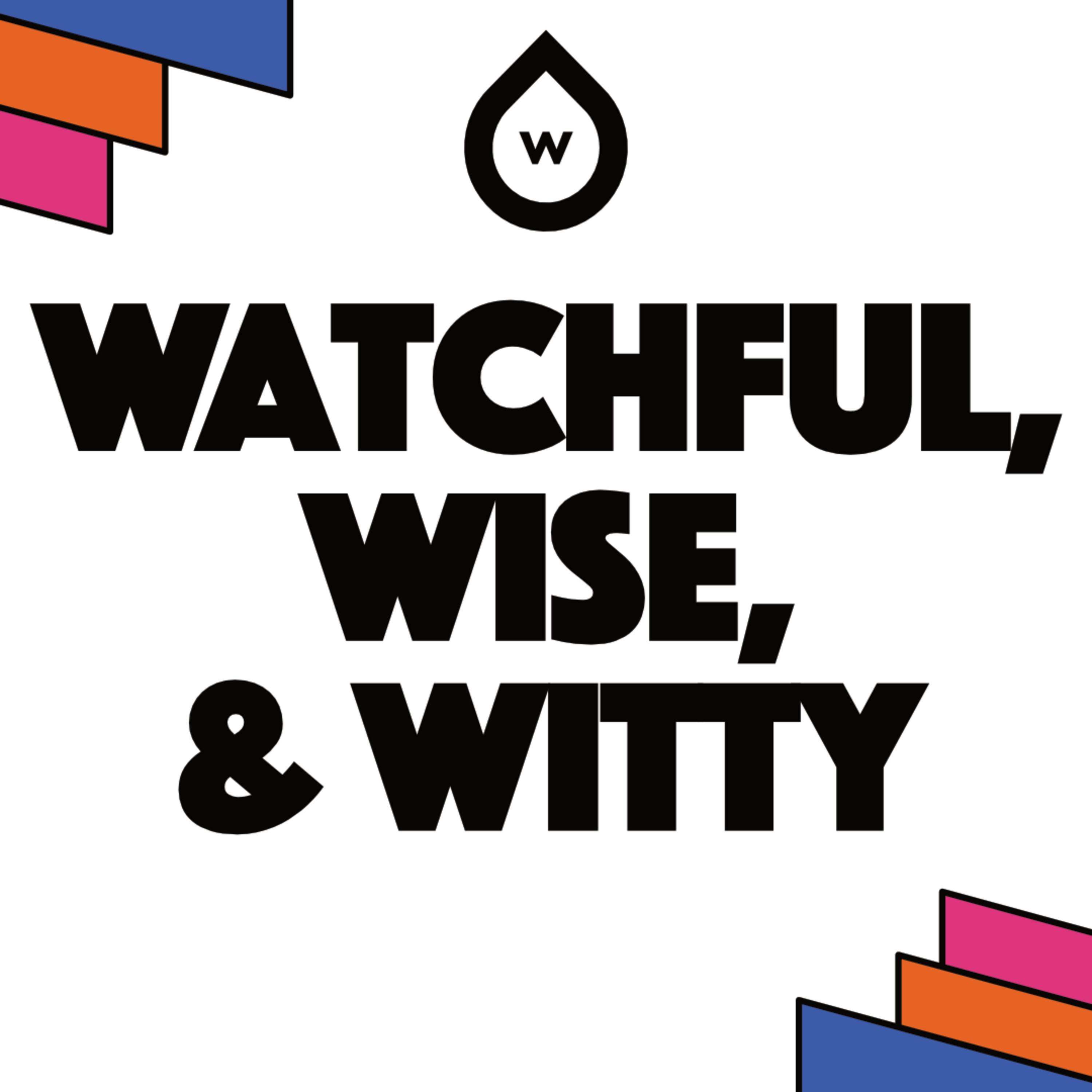 February 22 | Jesus is Supreme | Watchful, Wise, and Witty | Brian Dodridge episode artwork