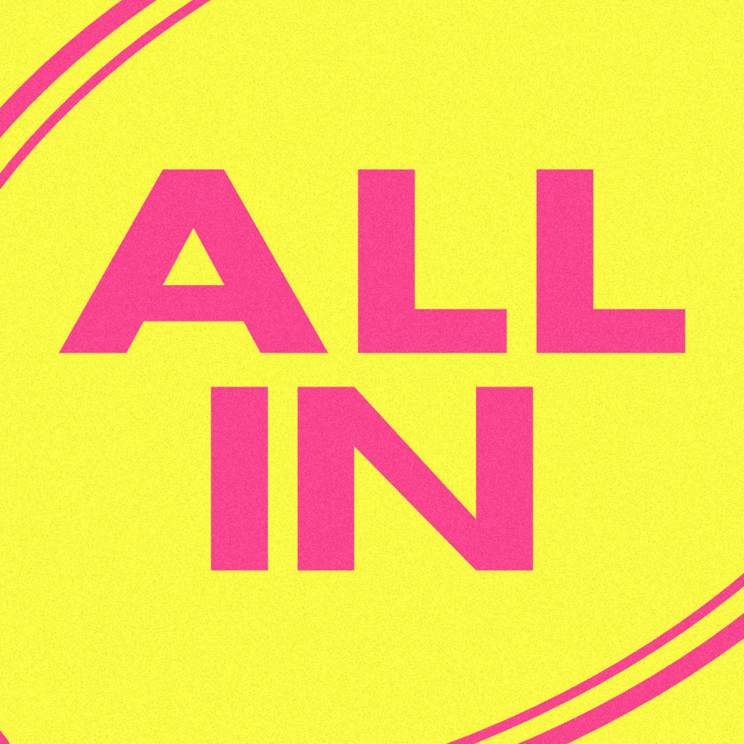 August 30 | All In | Guard ALL Your Heart episode artwork
