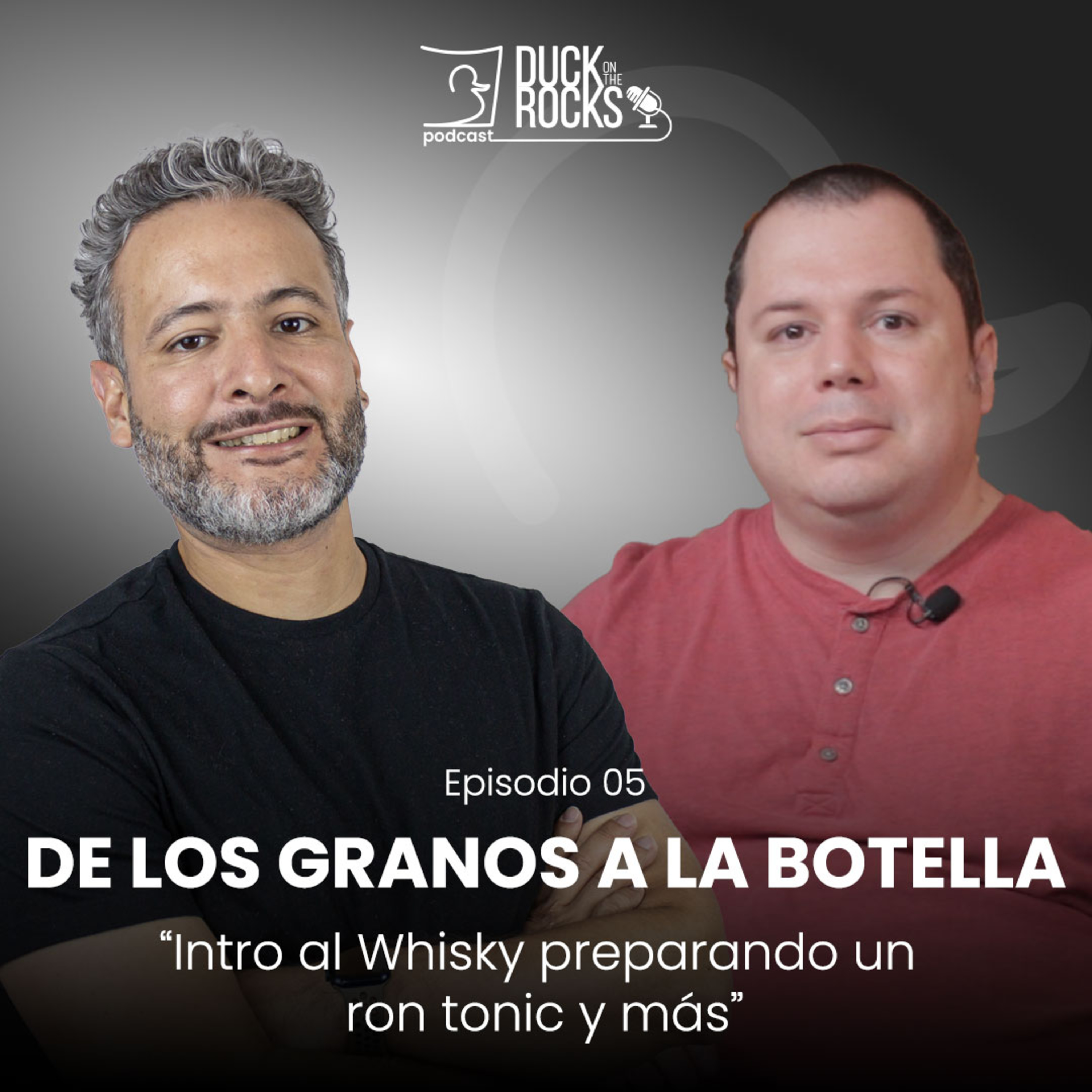 De los granos a la botella: Introducción al Whisky, preparando un ron tonic | Duck on The Rocks EP05 episode artwork