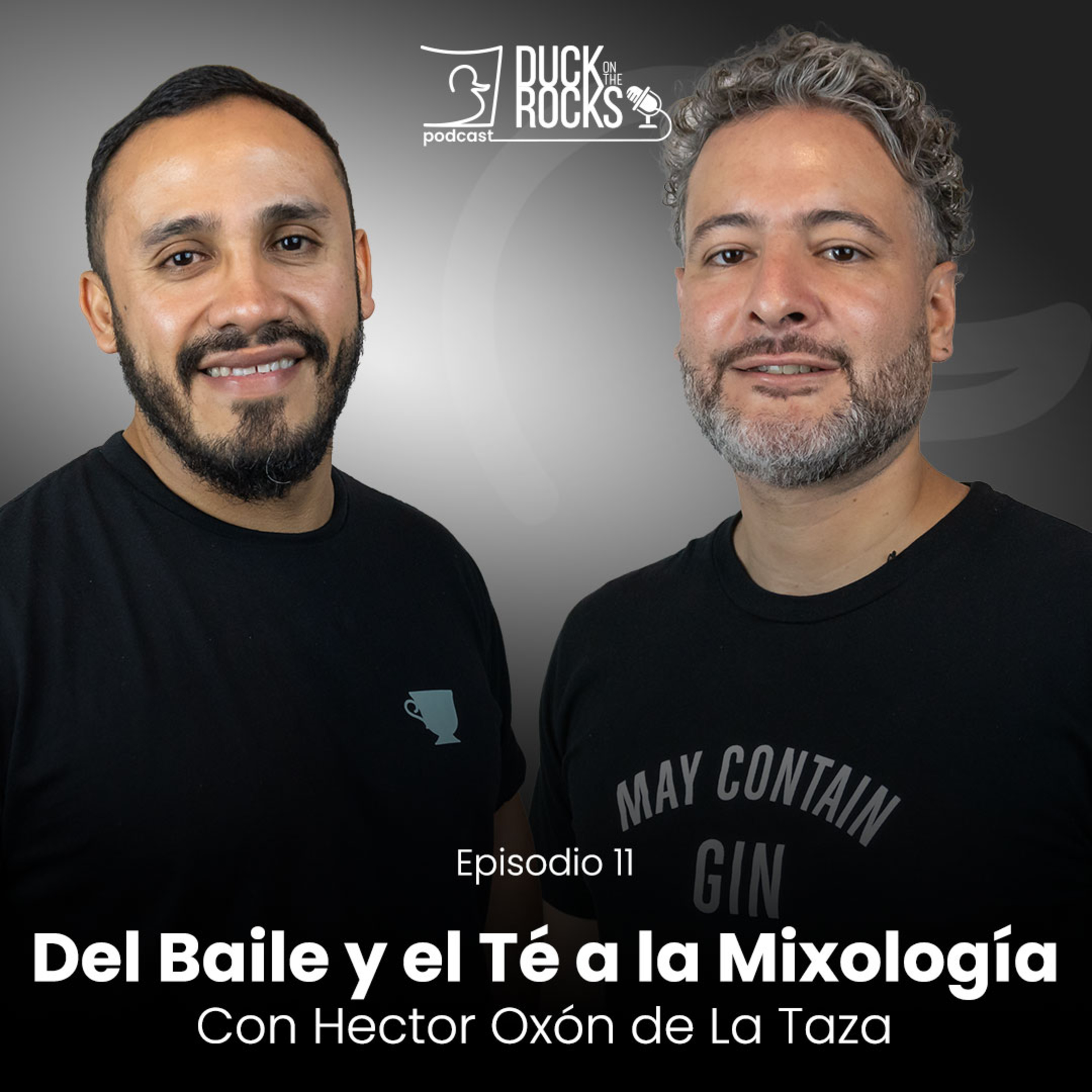 Del Baile y el Té a la Mixología" Con Hector de "La Taza" | #DuckOnTheRocks EP11 episode artwork