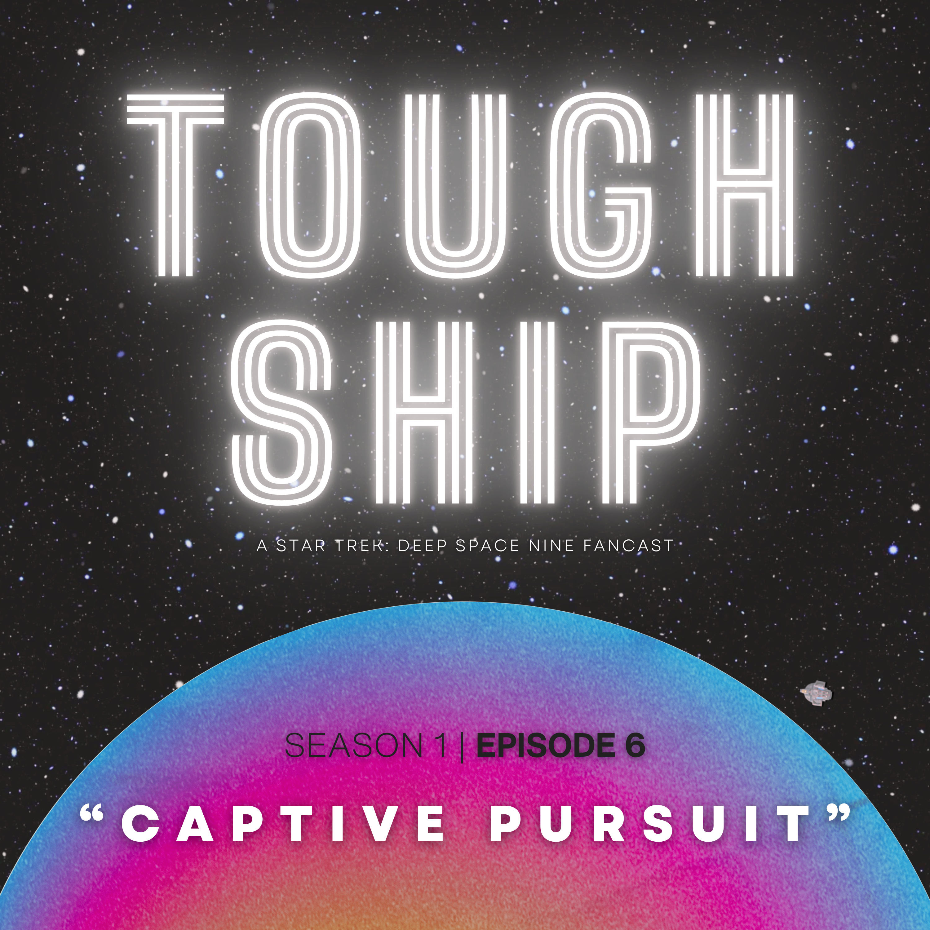 "Captive Pursuit" [S1E6] episode artwork